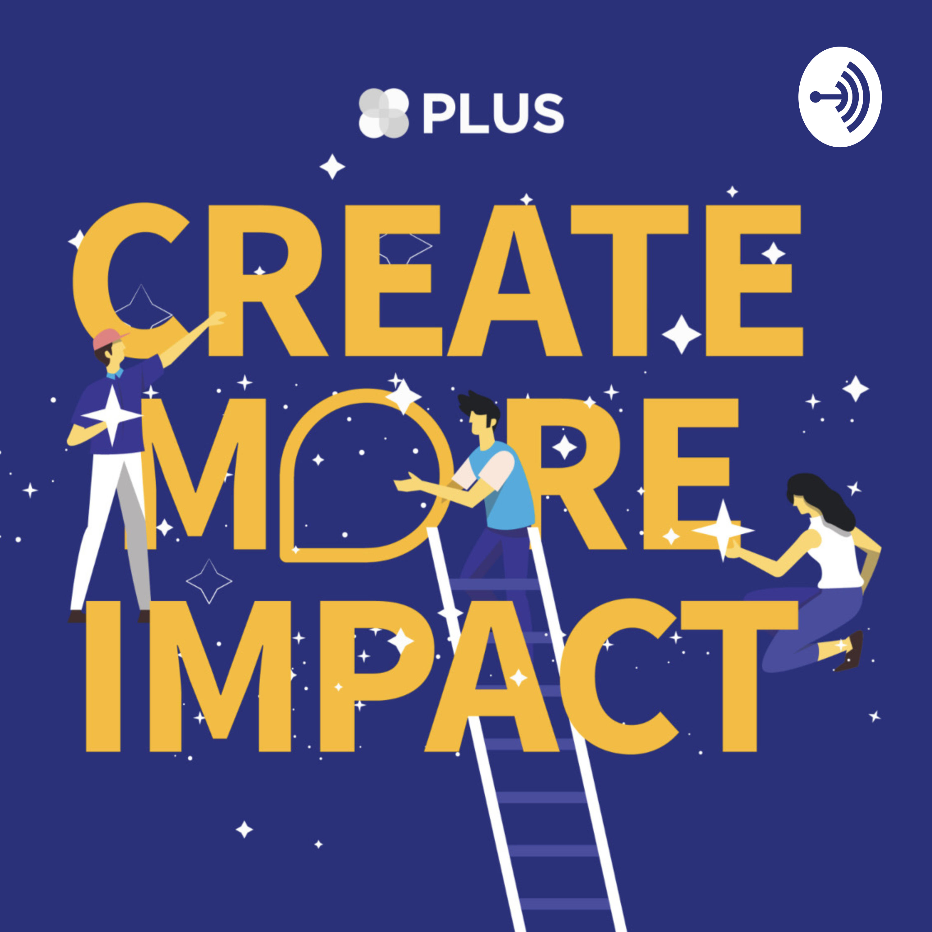 Create More Impact by PLUS