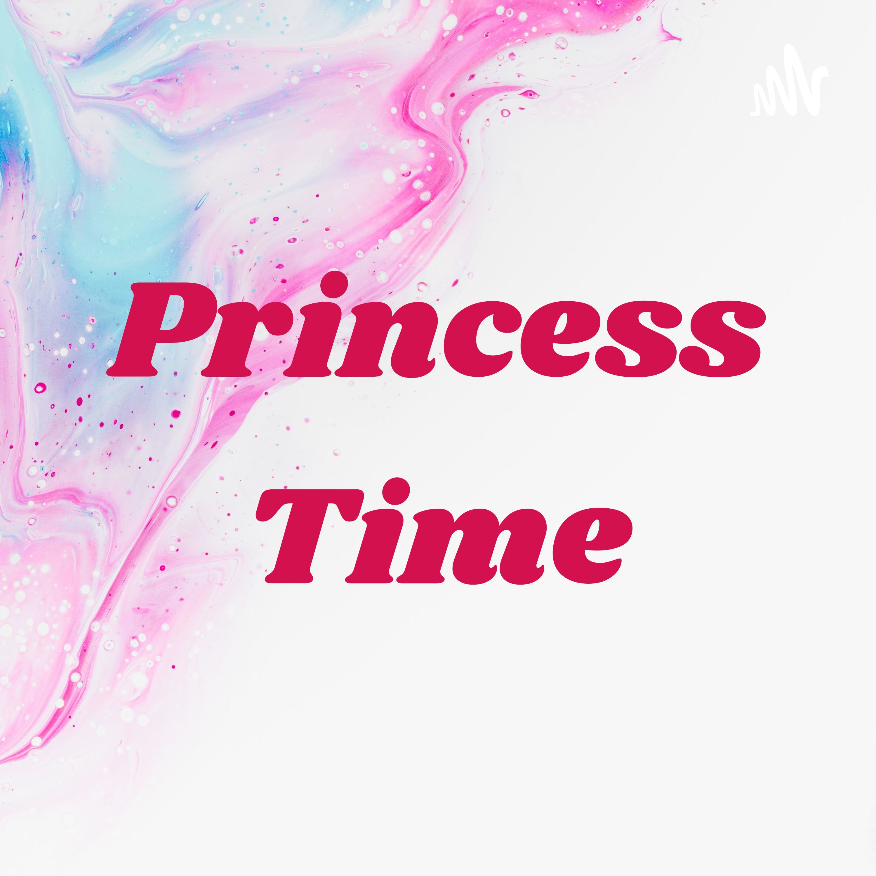 Princess Time