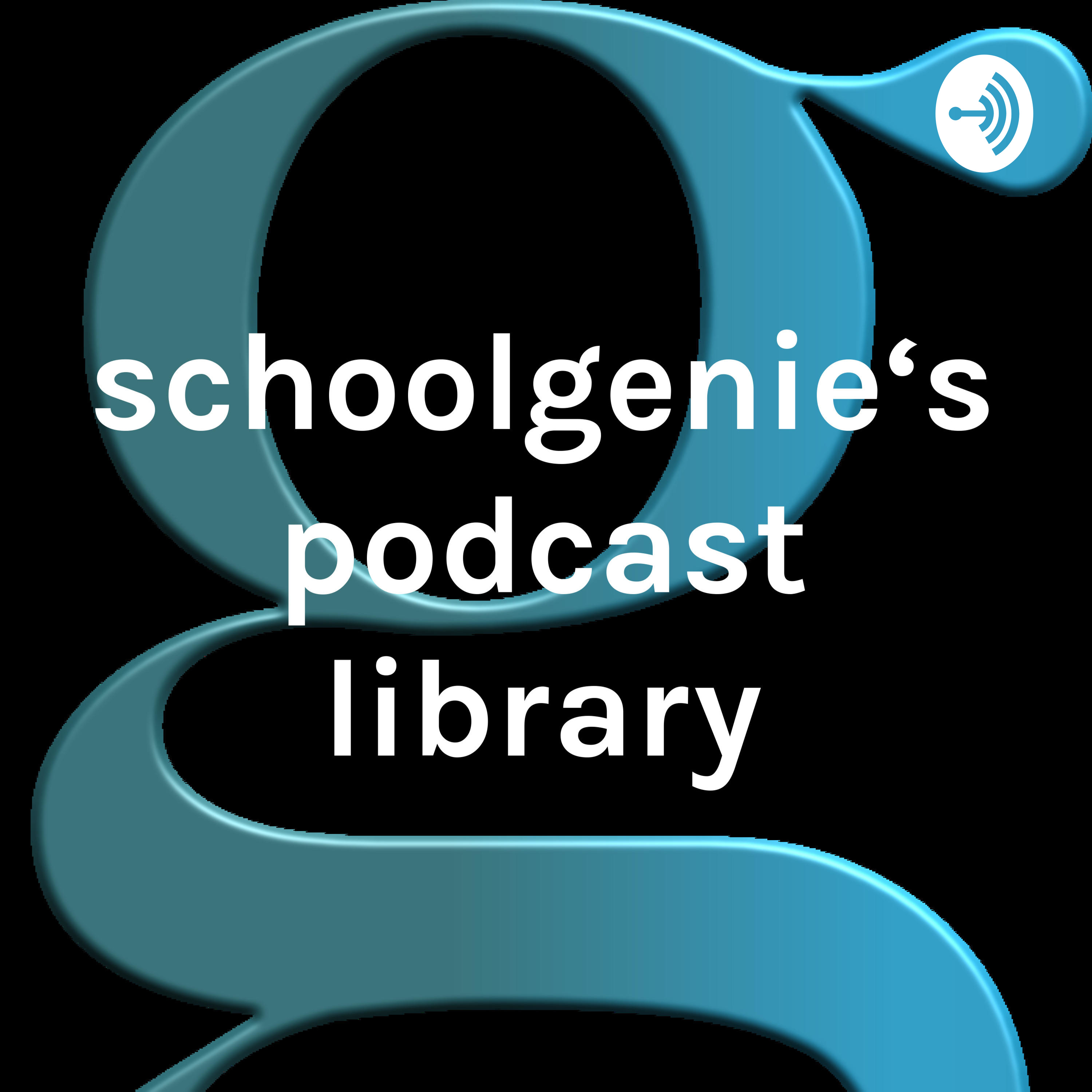 schoolgenie‘s podcast library