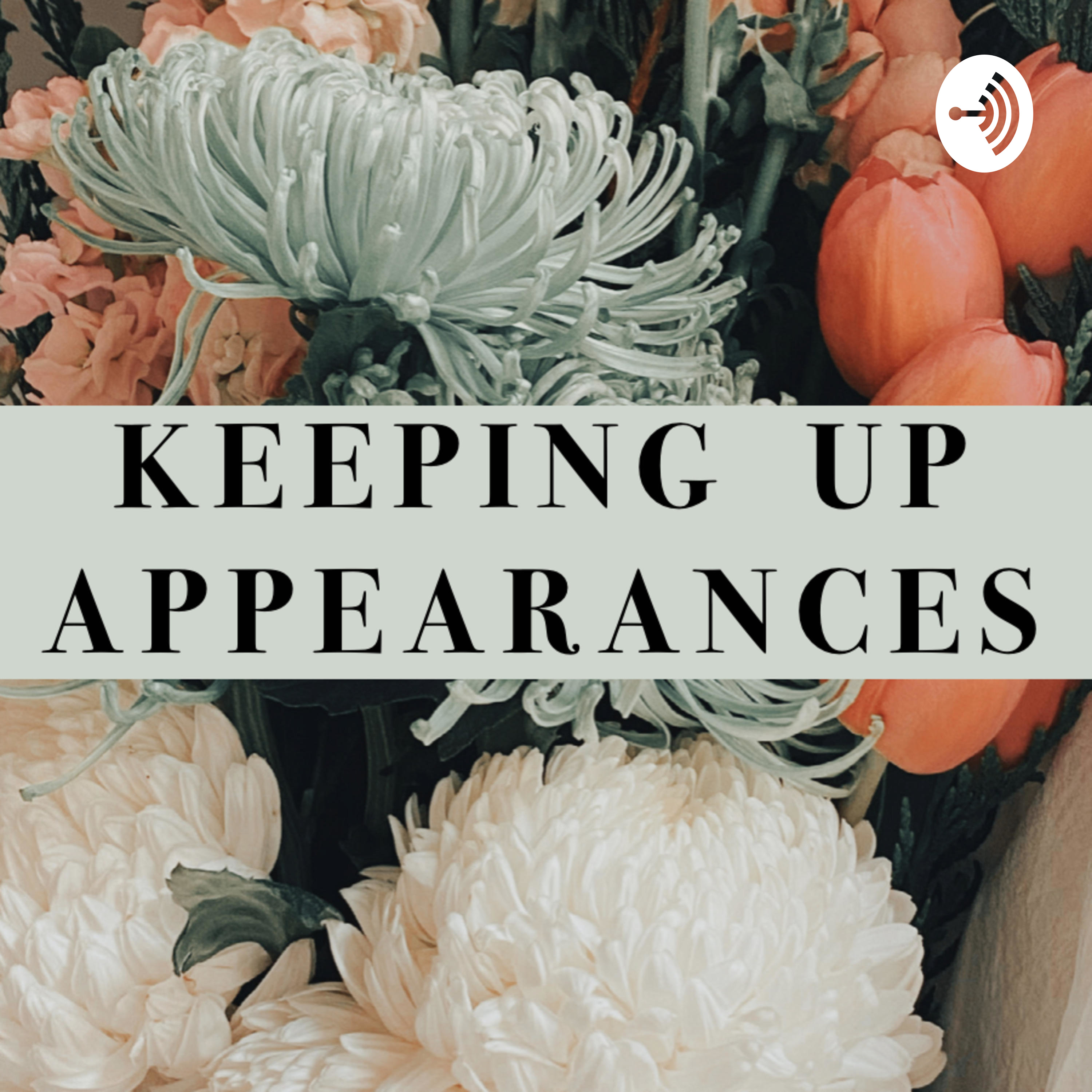 Keeping Up Appearances