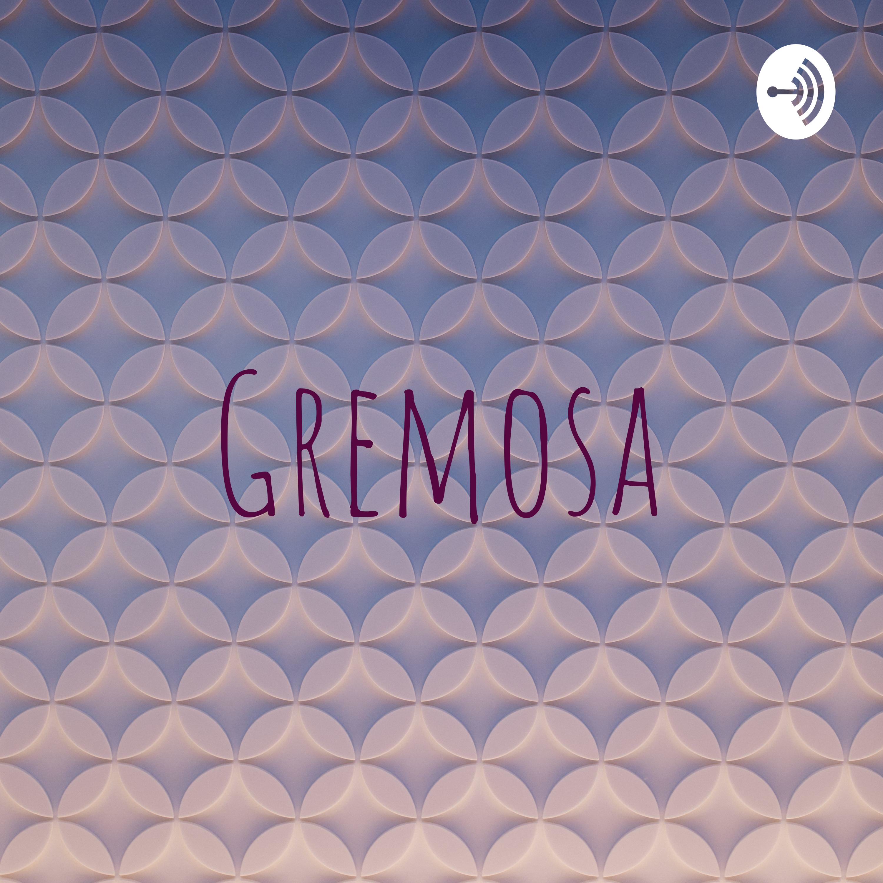 Gremosa