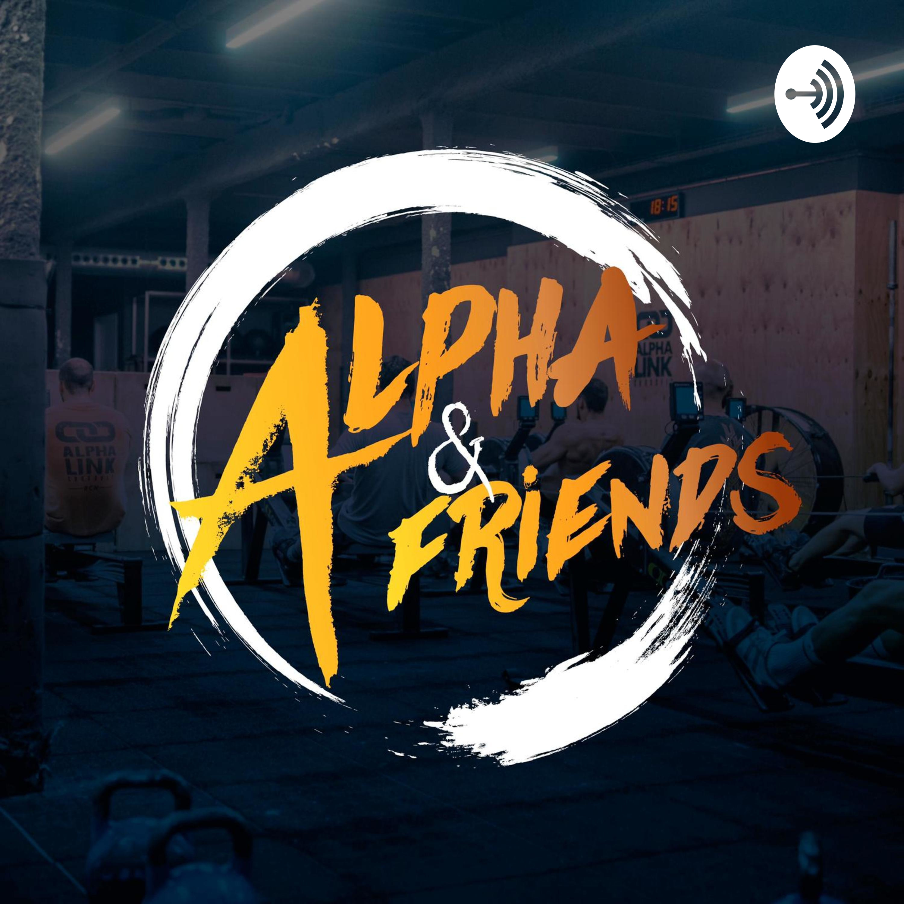 Alpha & Friends