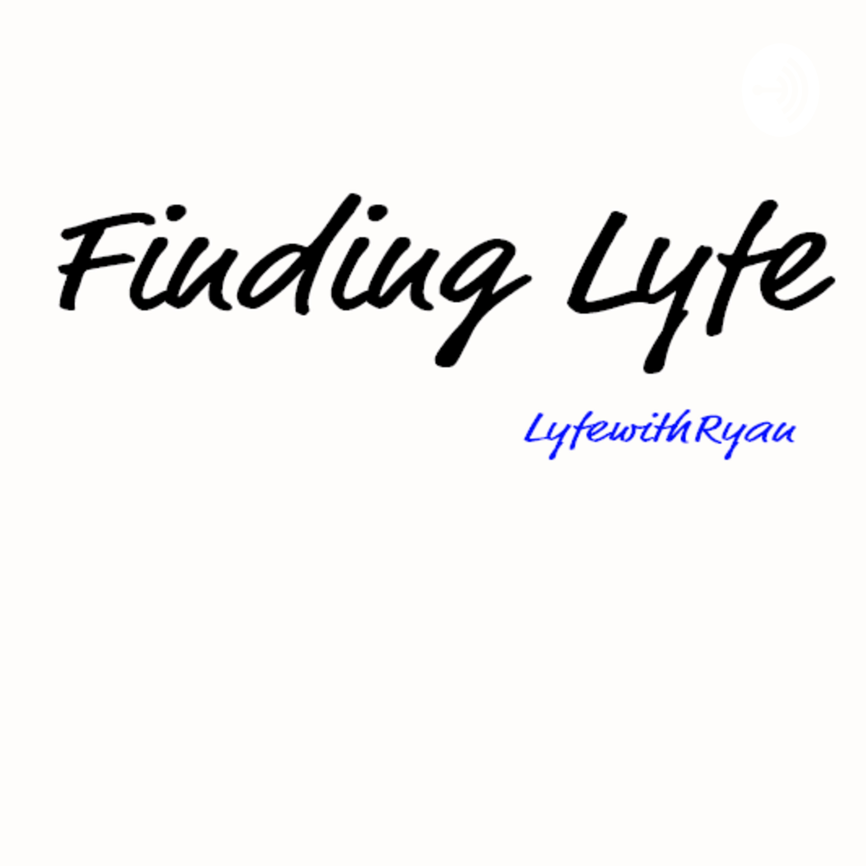 Finding Lyfe