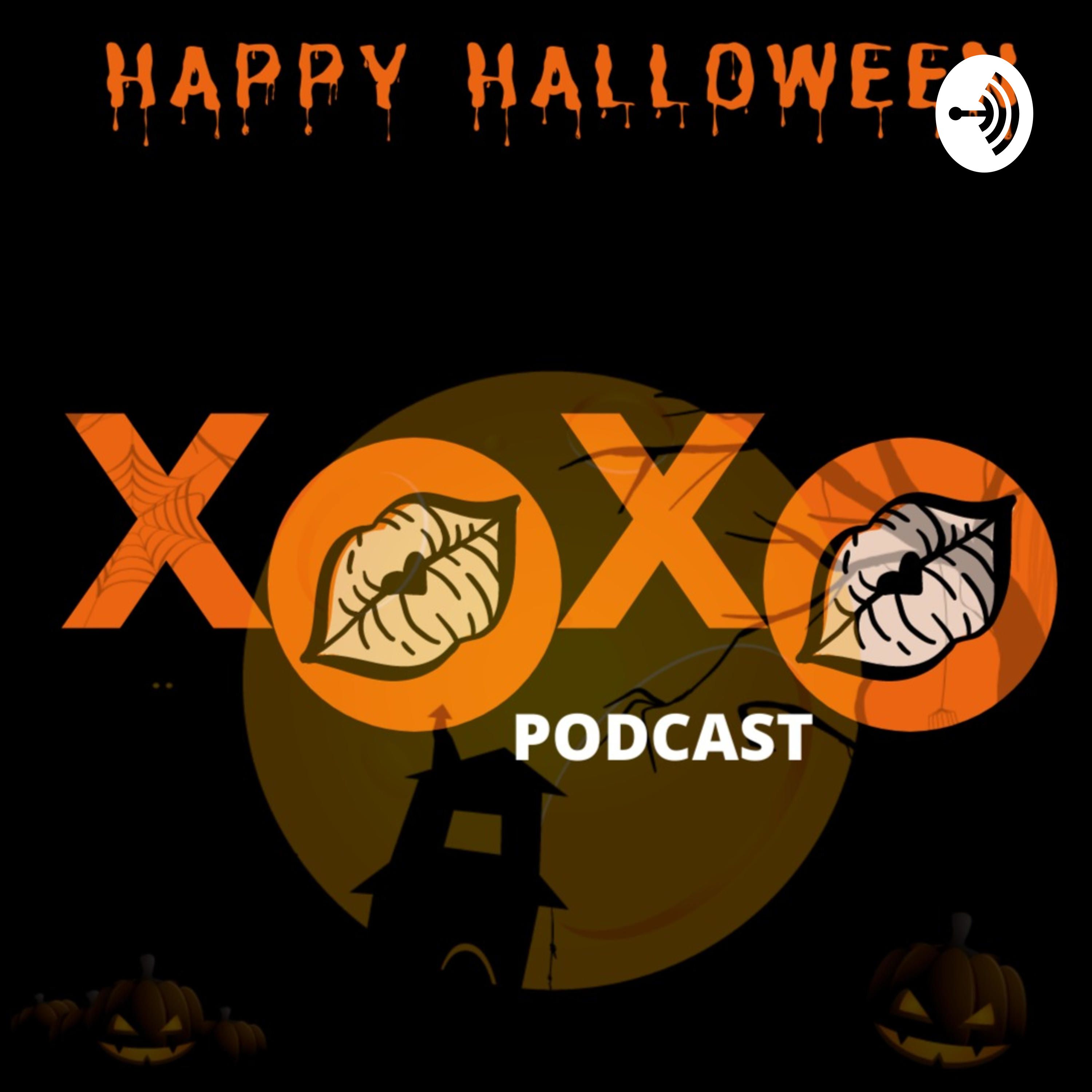 XOXO XOXO podcast