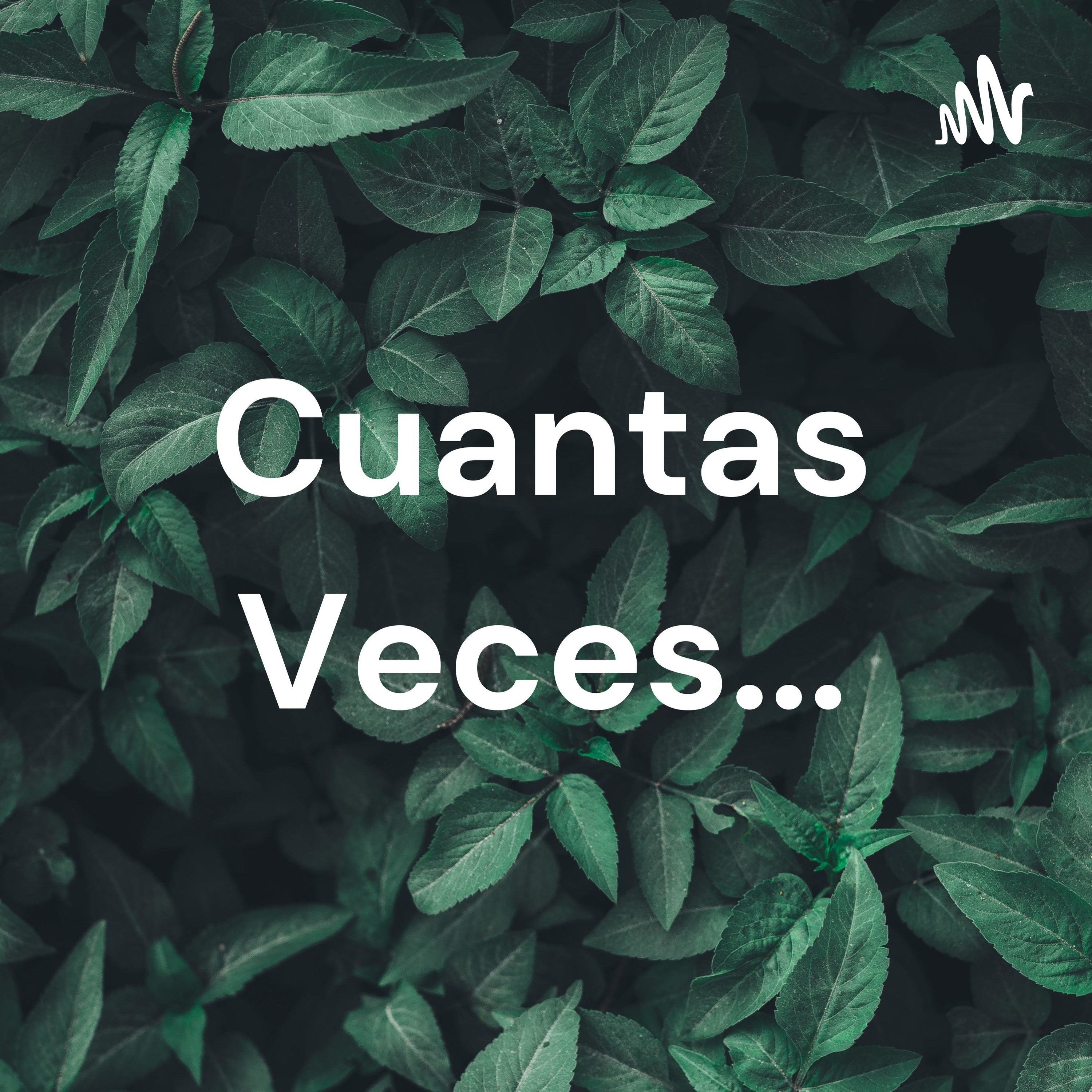 Cuantas Veces...