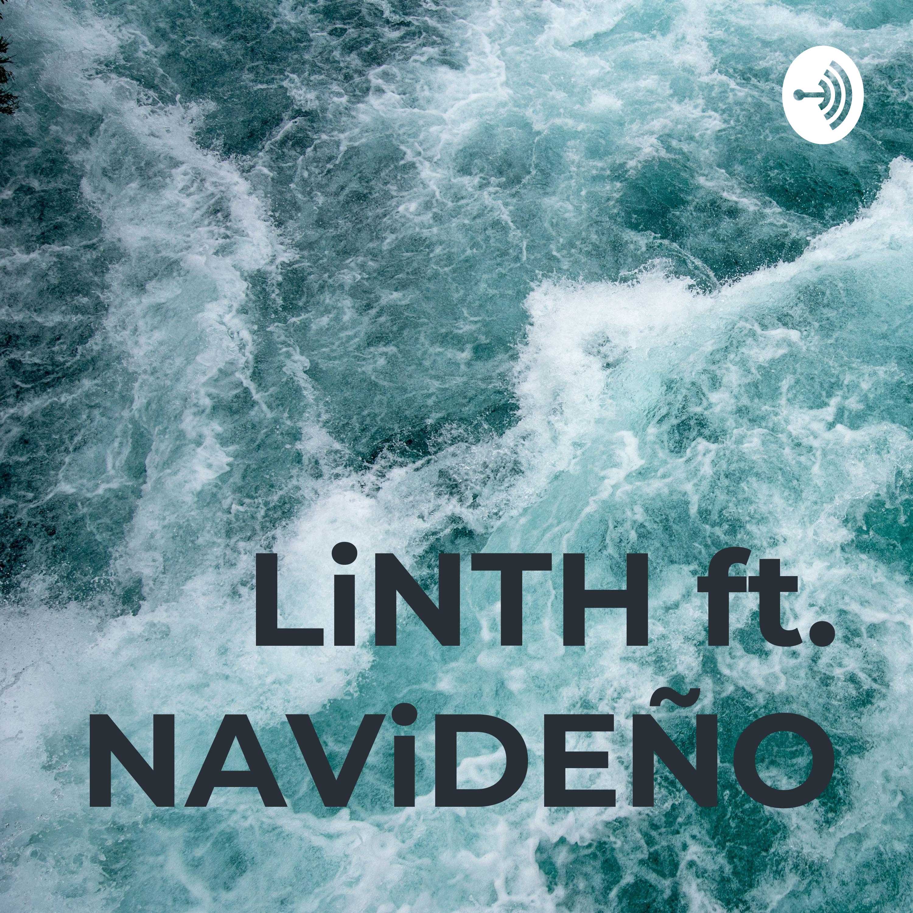 LiNTH ft. NAViDEÑO