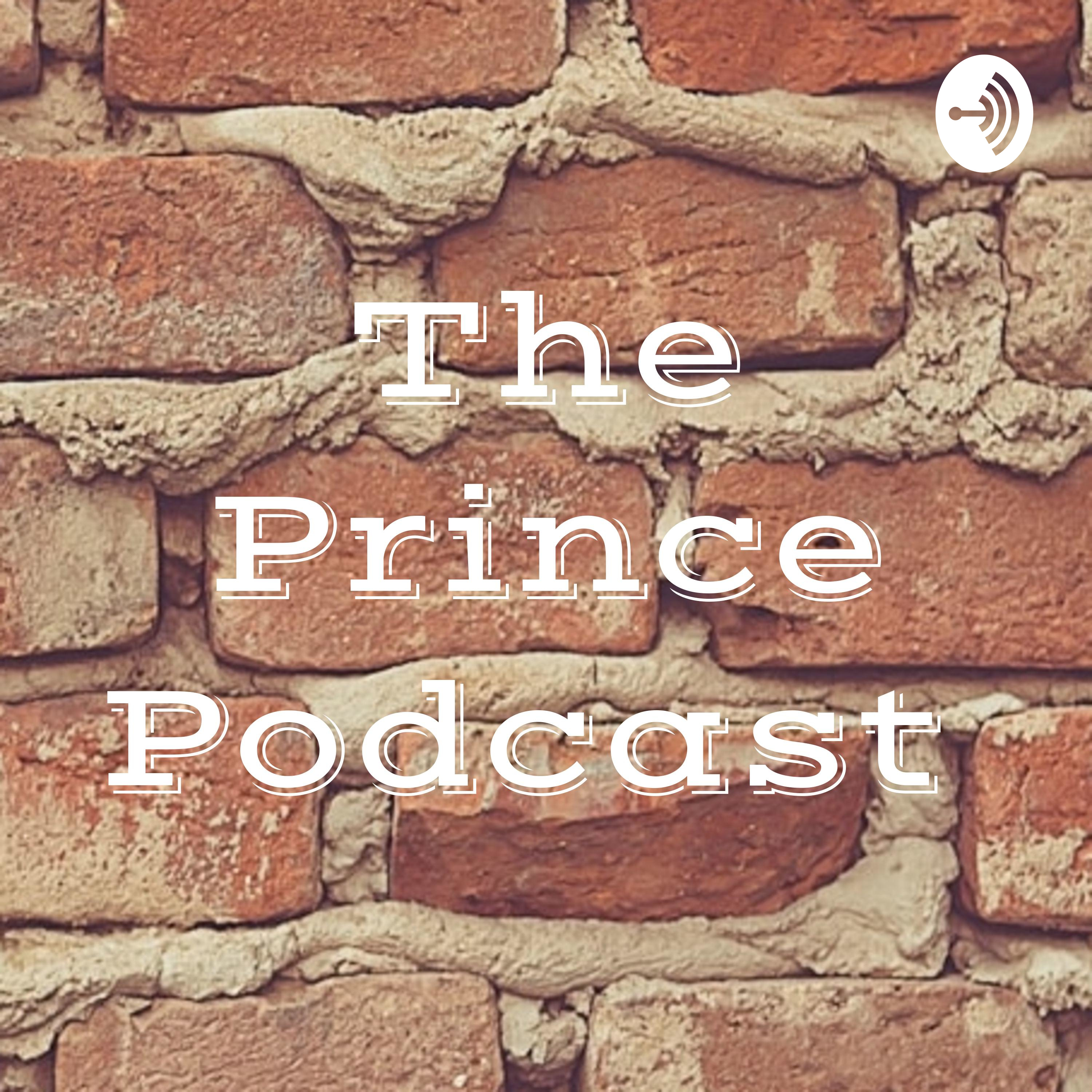 The Prince Podcast 