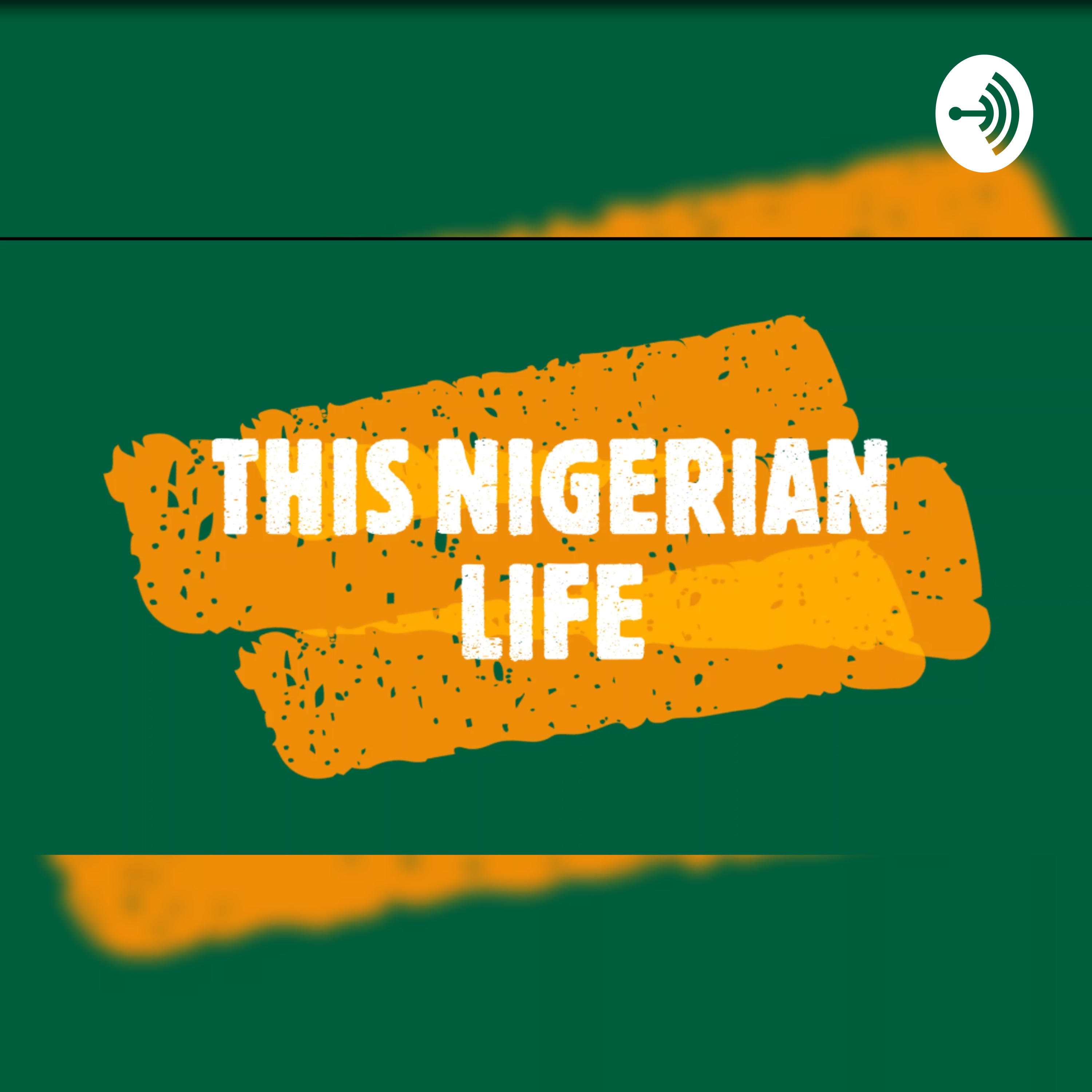 This Nigerian Life