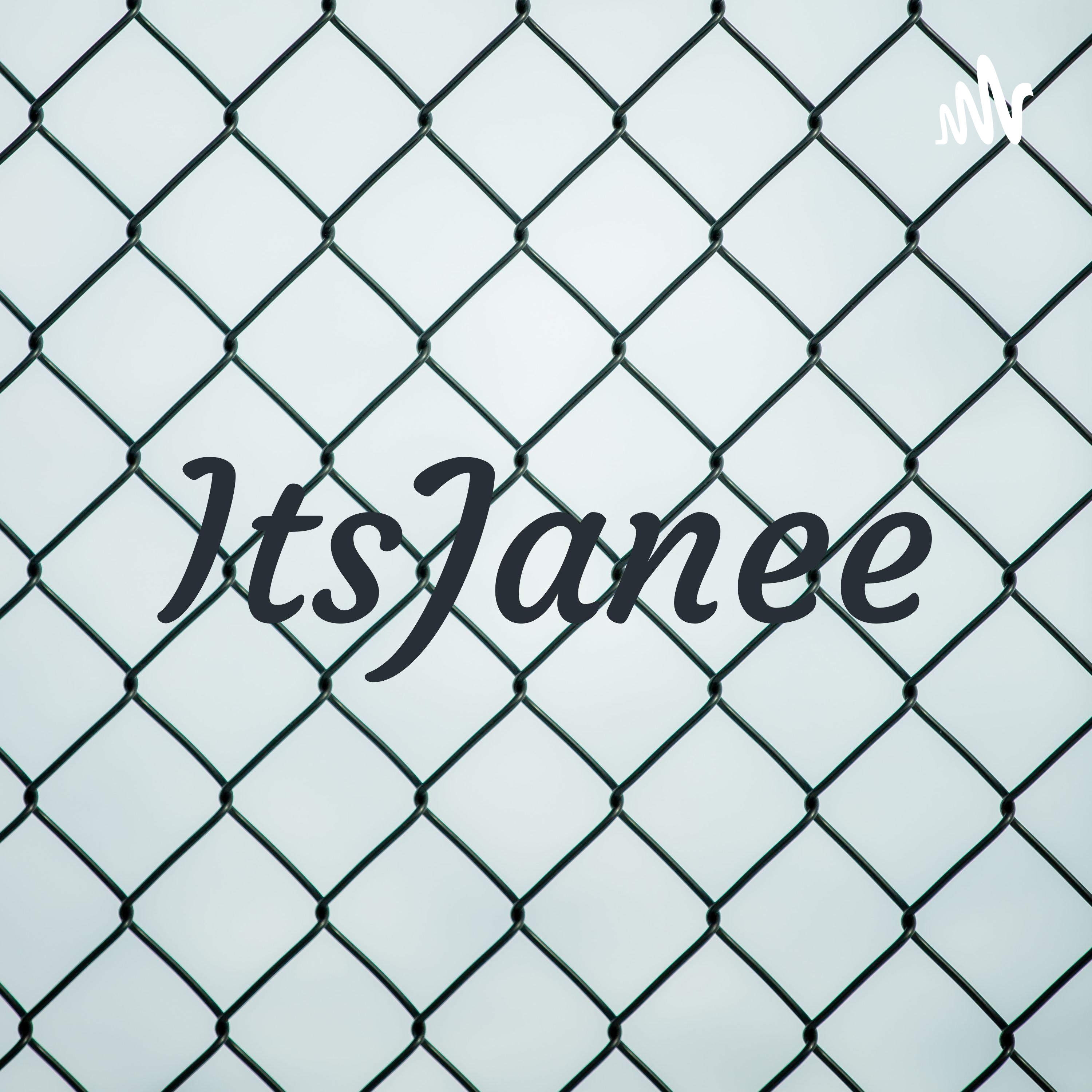 ItsJanee