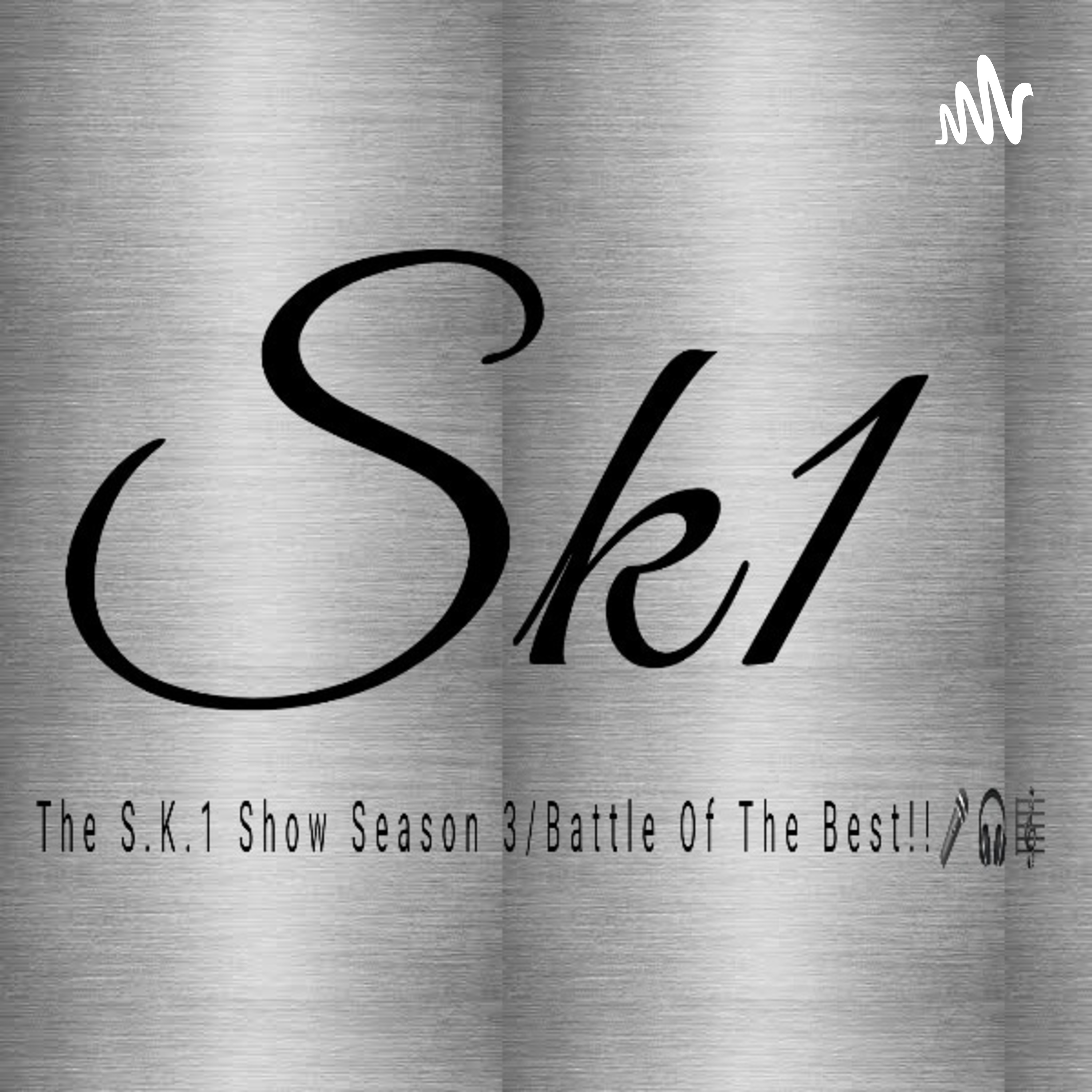 The S.K.1 Show Season 3# Season #4 Coming Soon podcast artwork