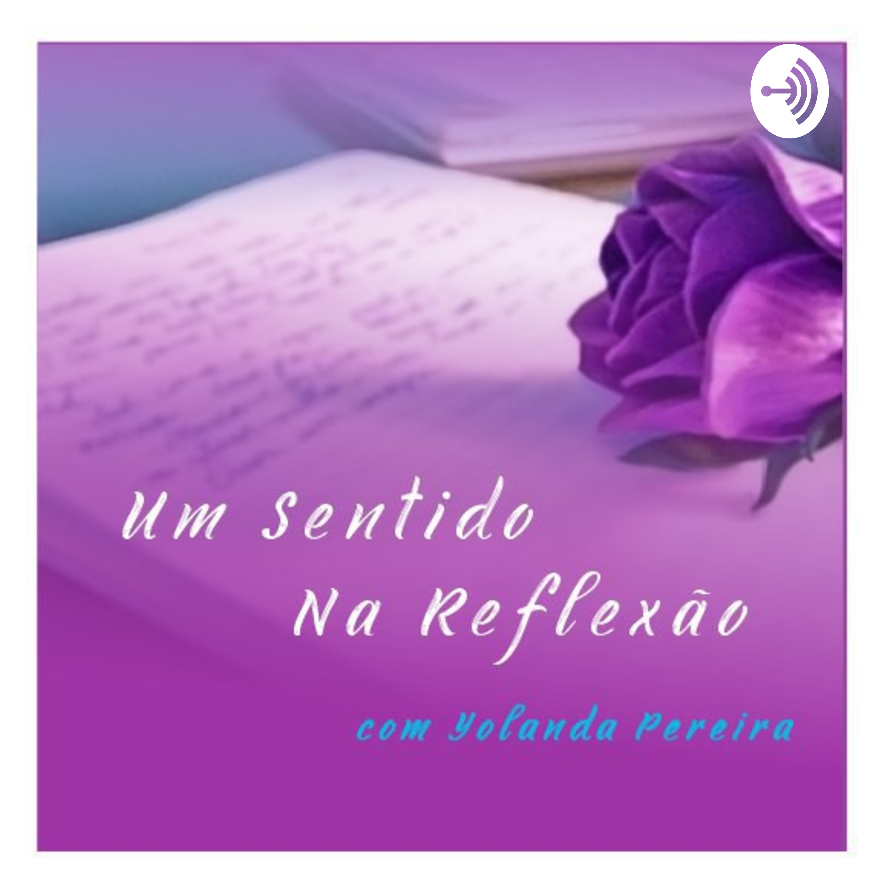 Um Sentido Na Reflexão podcast artwork