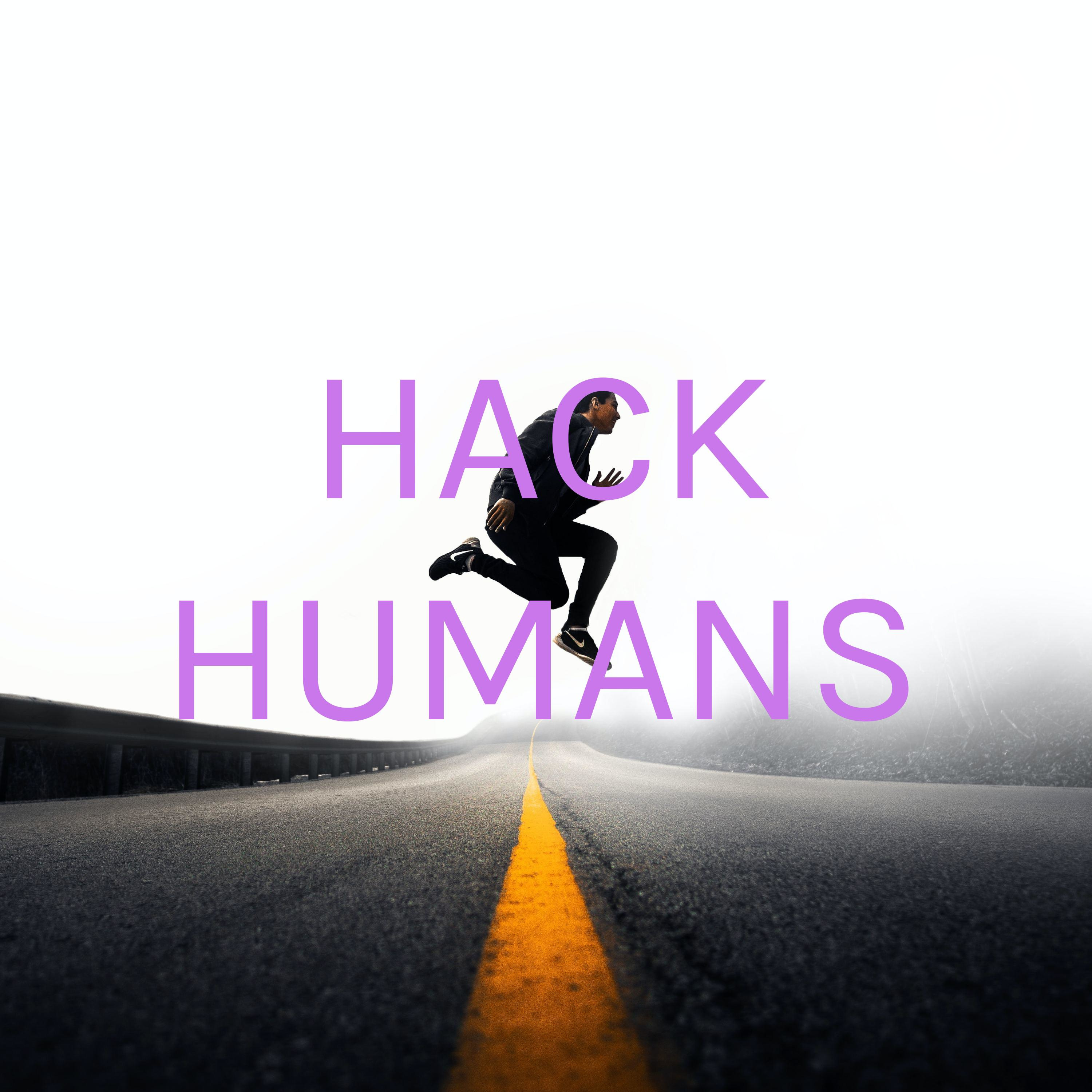 HACK HUMANS