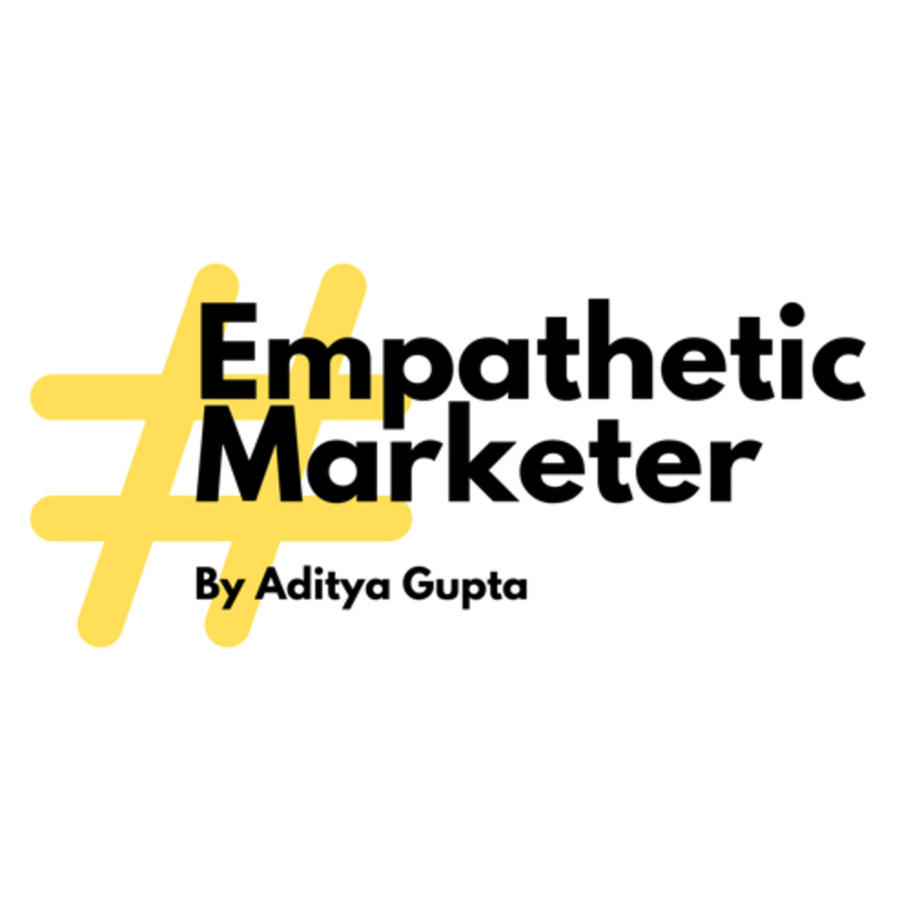 Empathetic Marketer