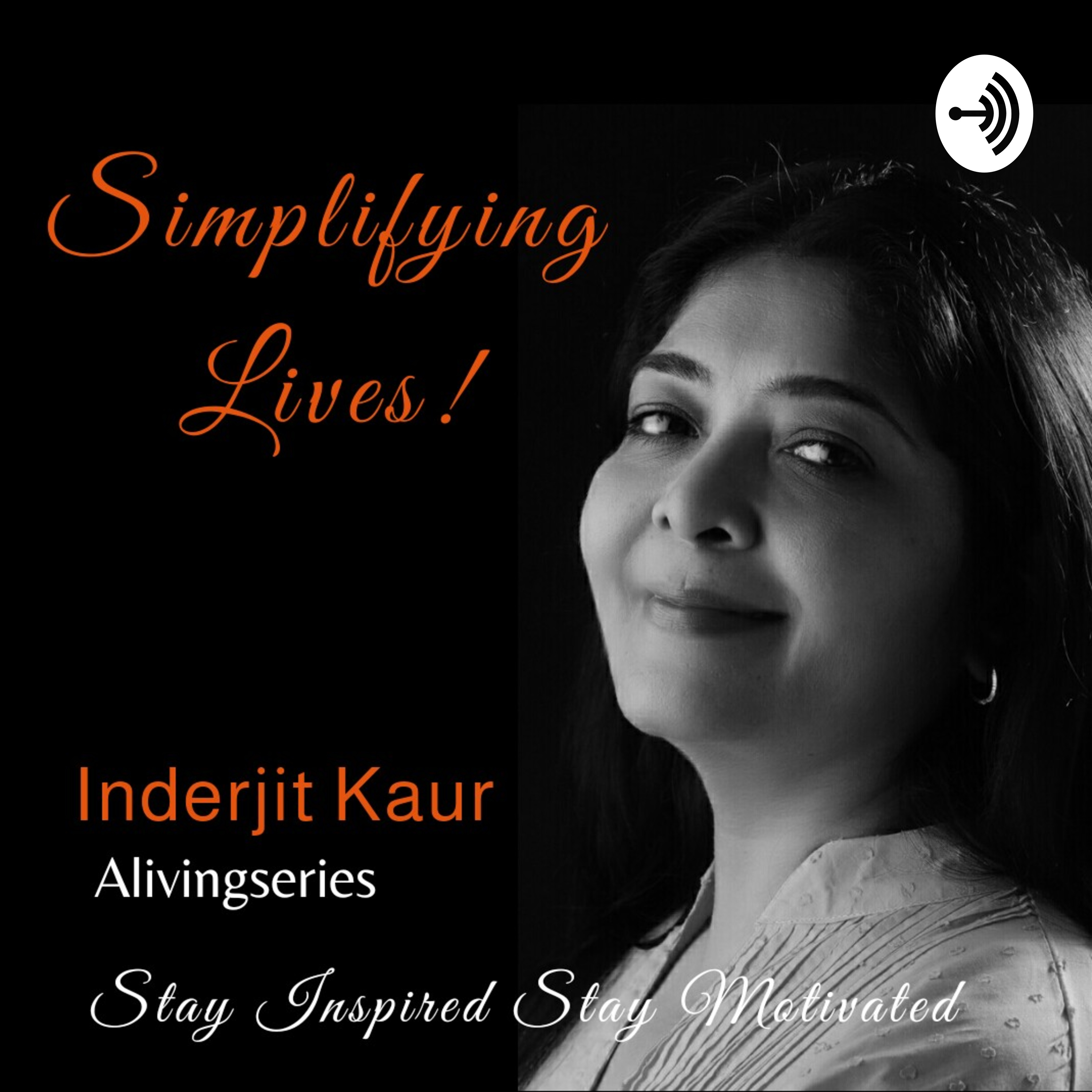 Simplifying Lives with -Author Inderjit Kaur Simplifying Lives with -Author Inderjit Kaur