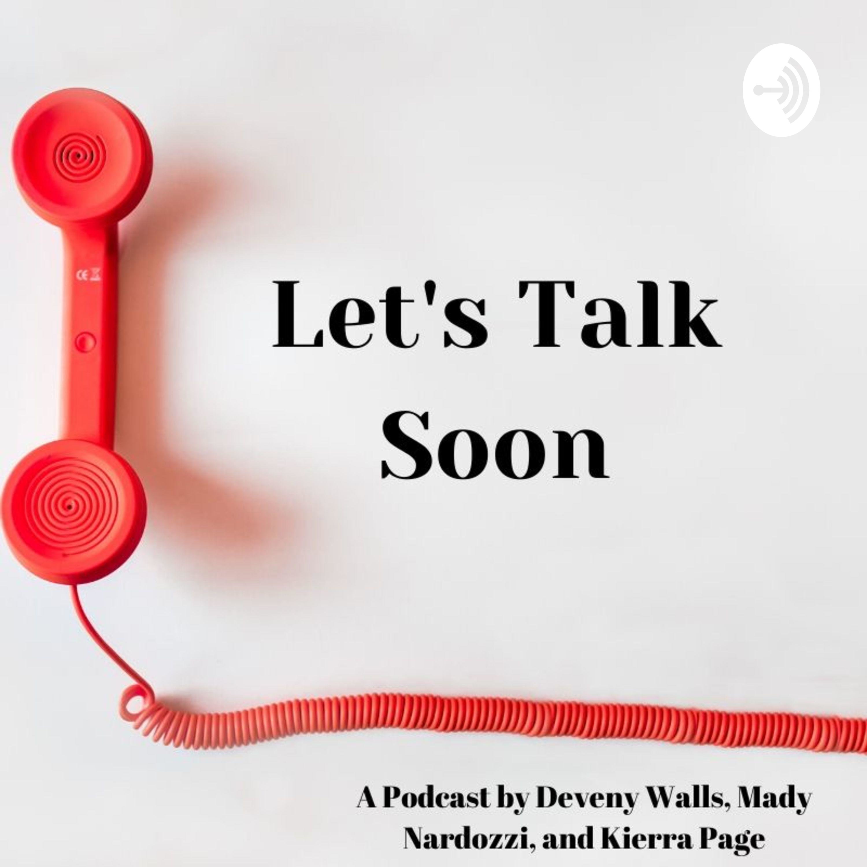 Let's Talk Soon