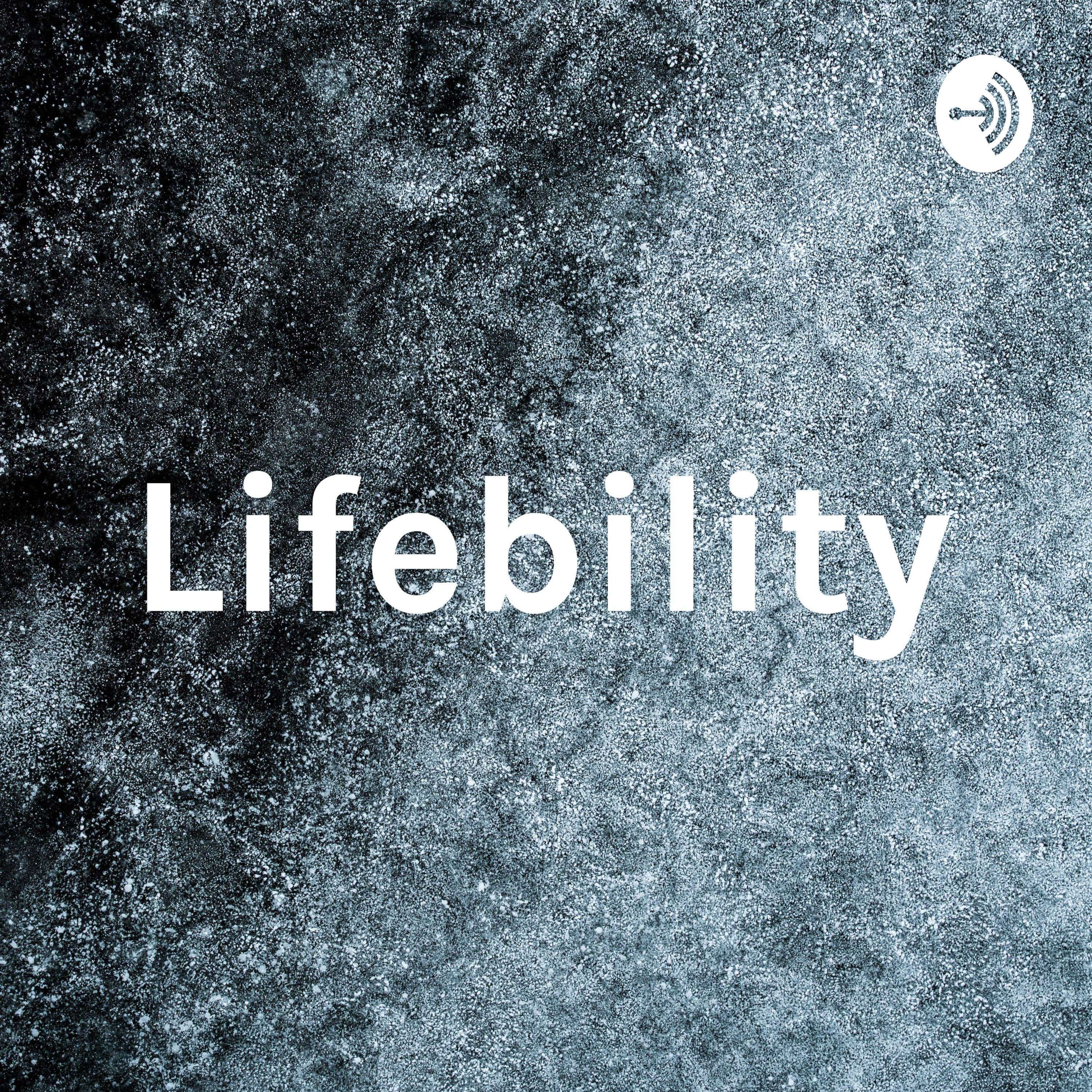 Lifebility podcast artwork