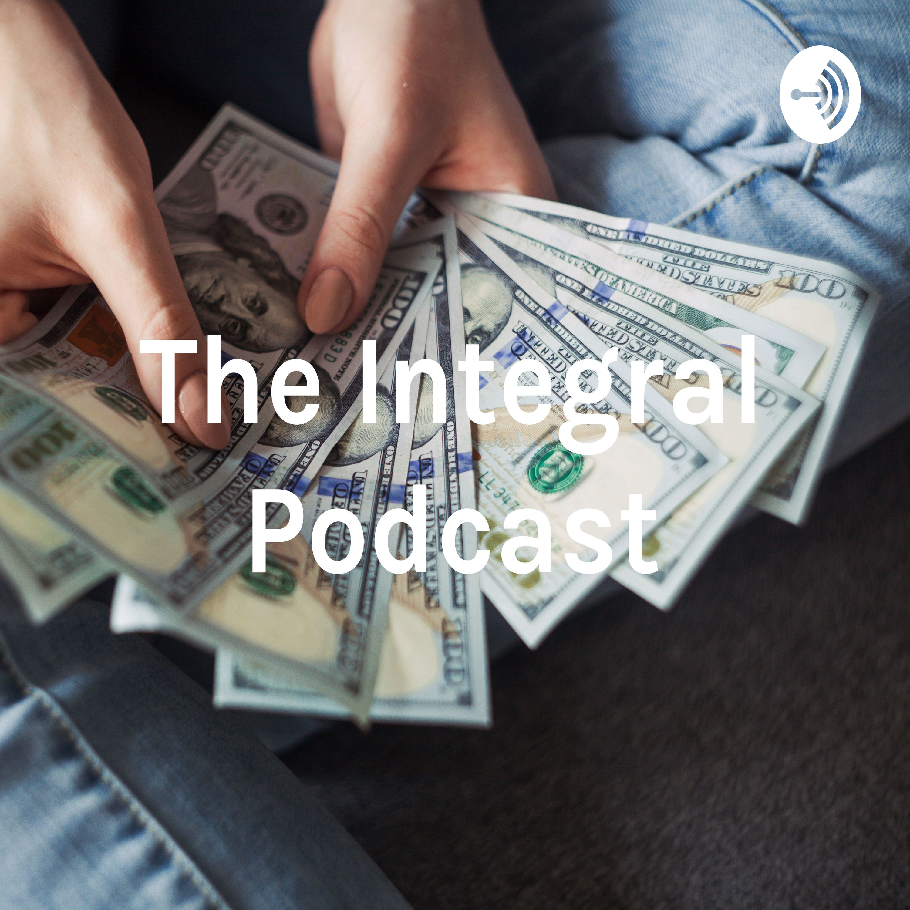 The Integral Podcast