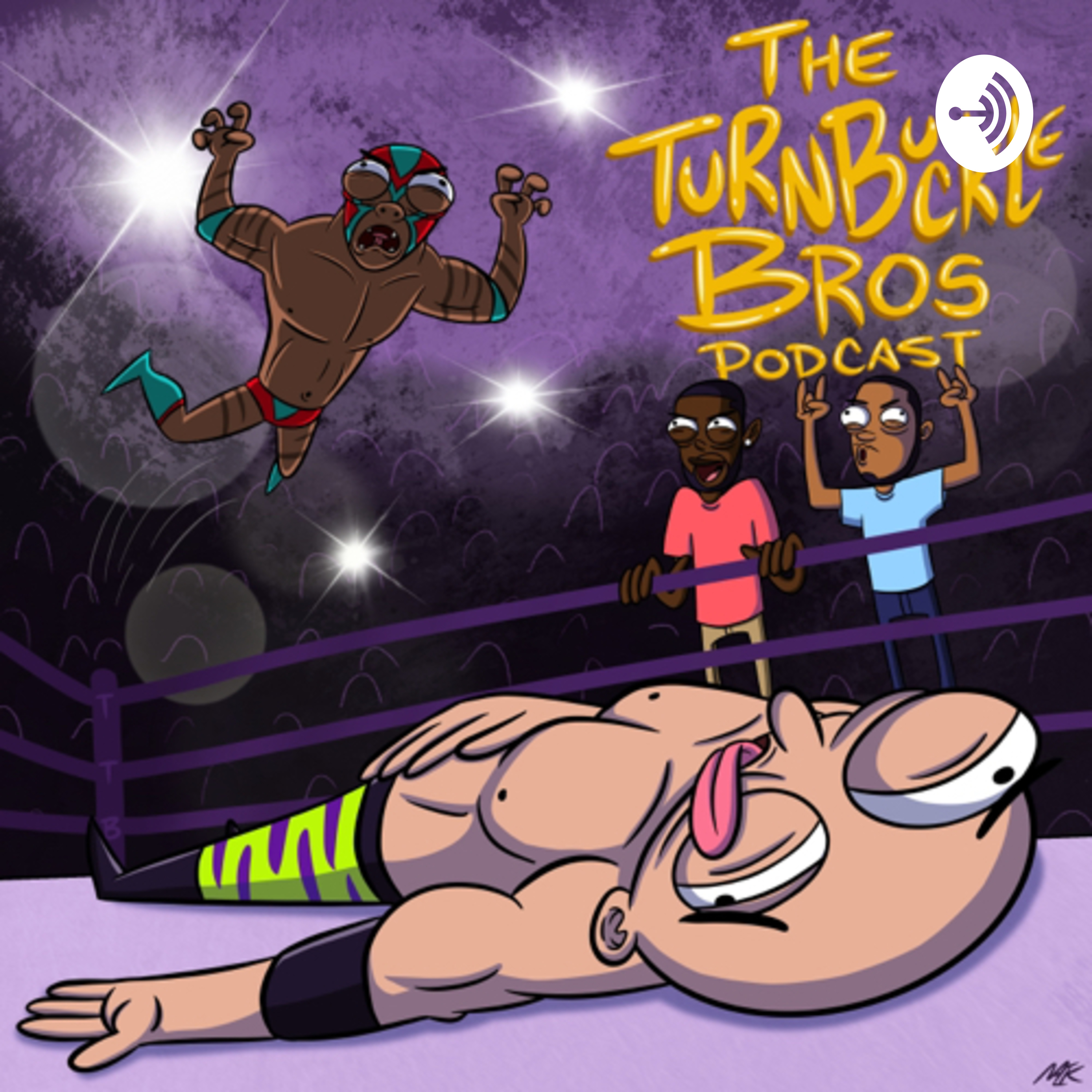 The Turnbuckle Bros Podcast