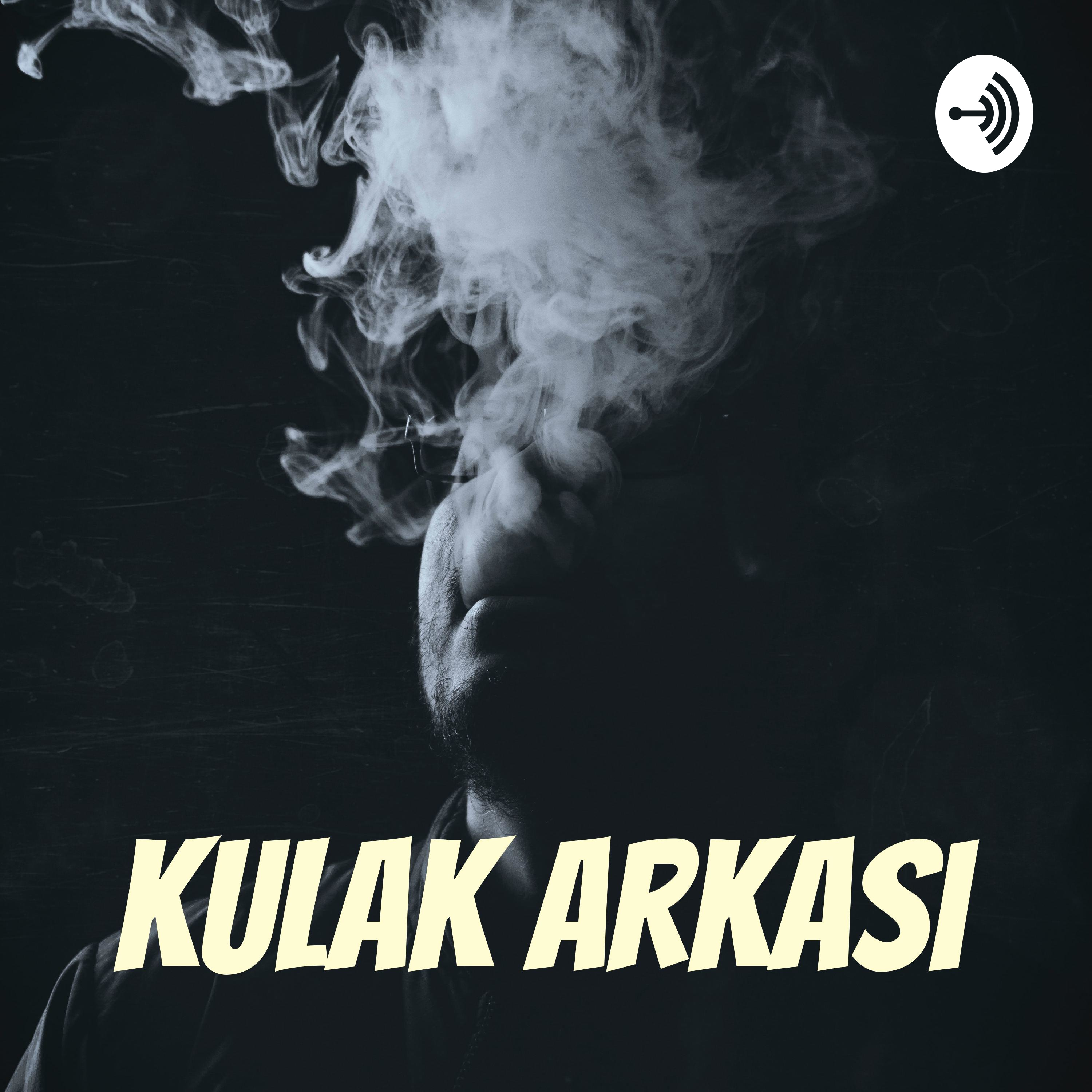 Kulak Arkası podcast artwork