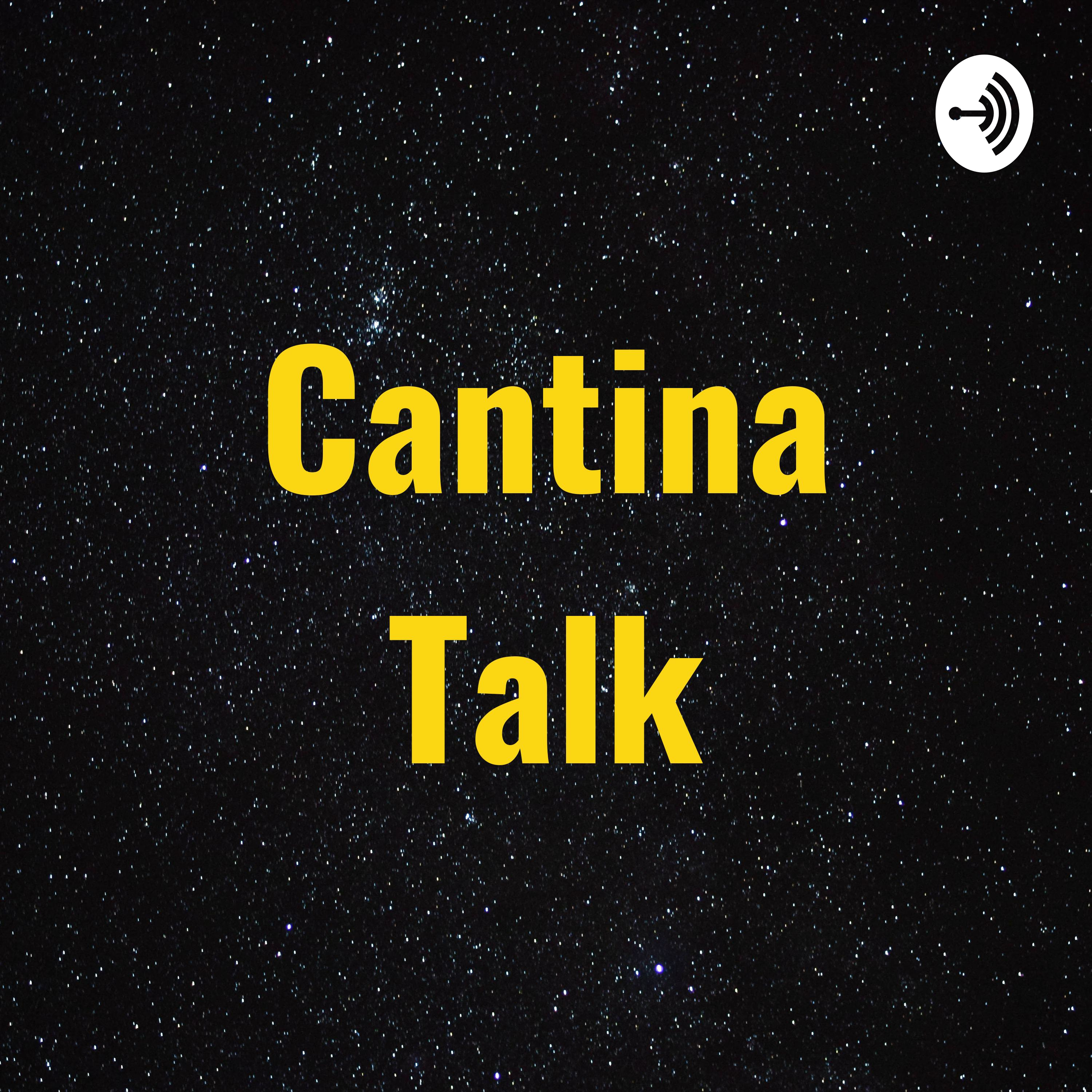 Cantina Talk