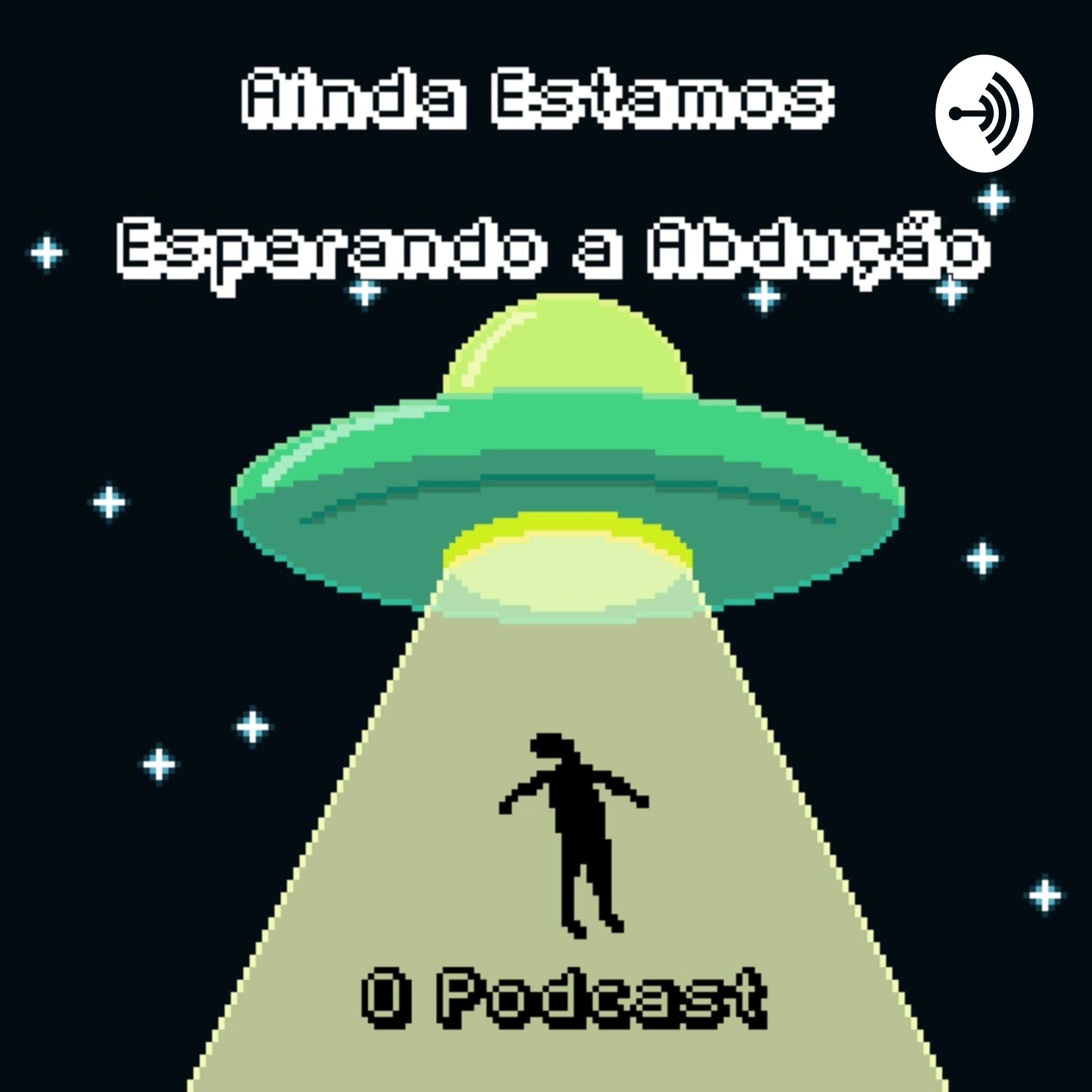 Ainda estamos esperando a abdução