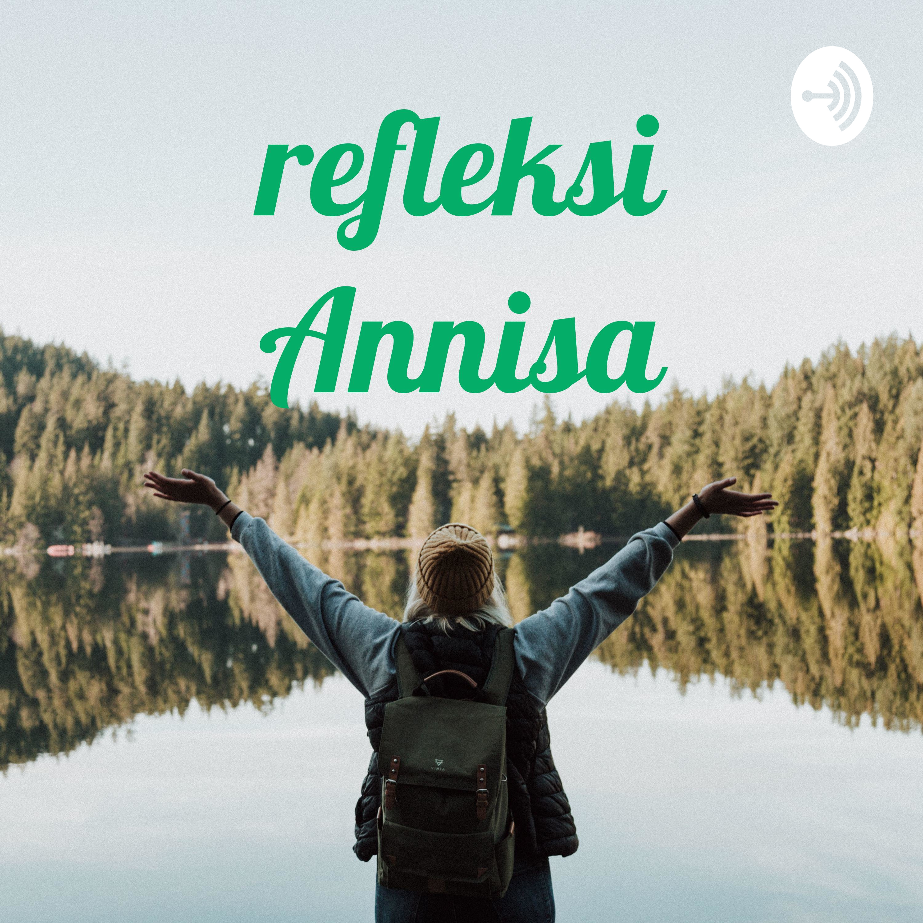 refleksi Annisa