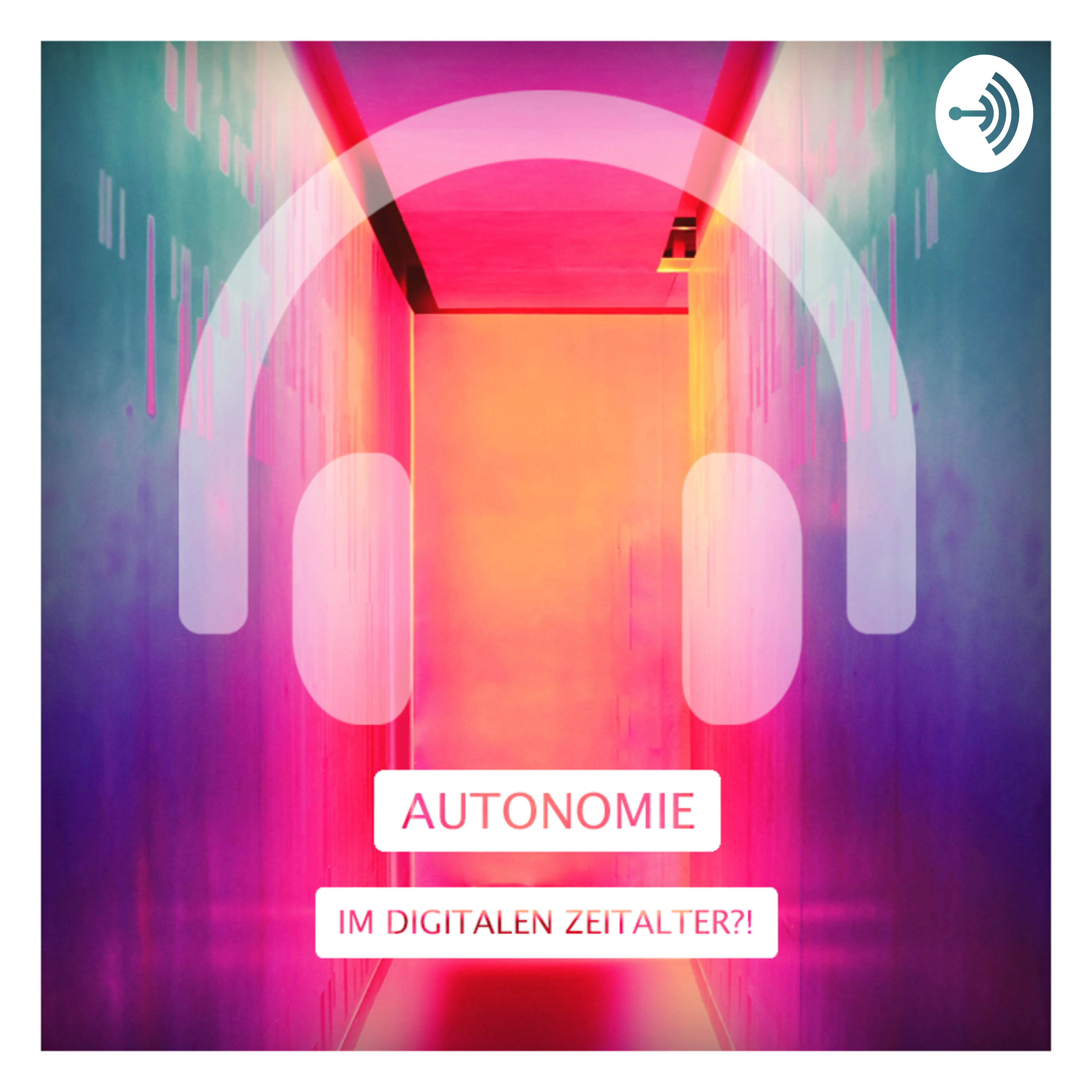 Autonomie im digitalen Zeitalter
