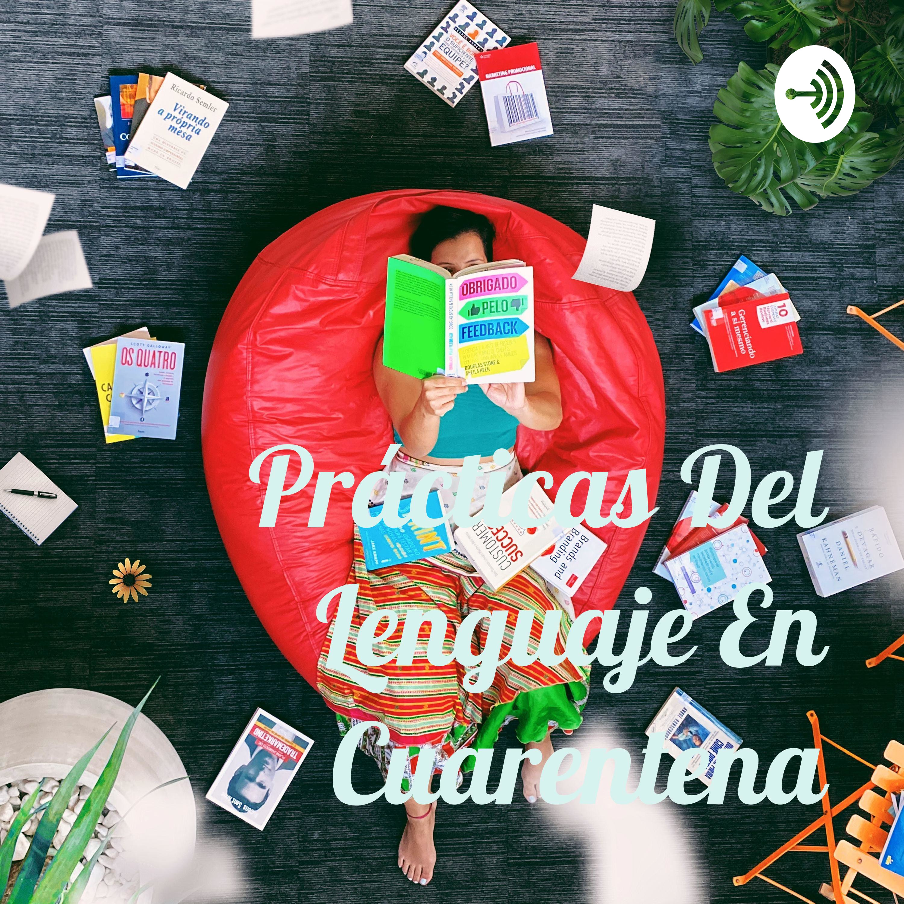 Prácticas Del Lenguaje En Cuarentena