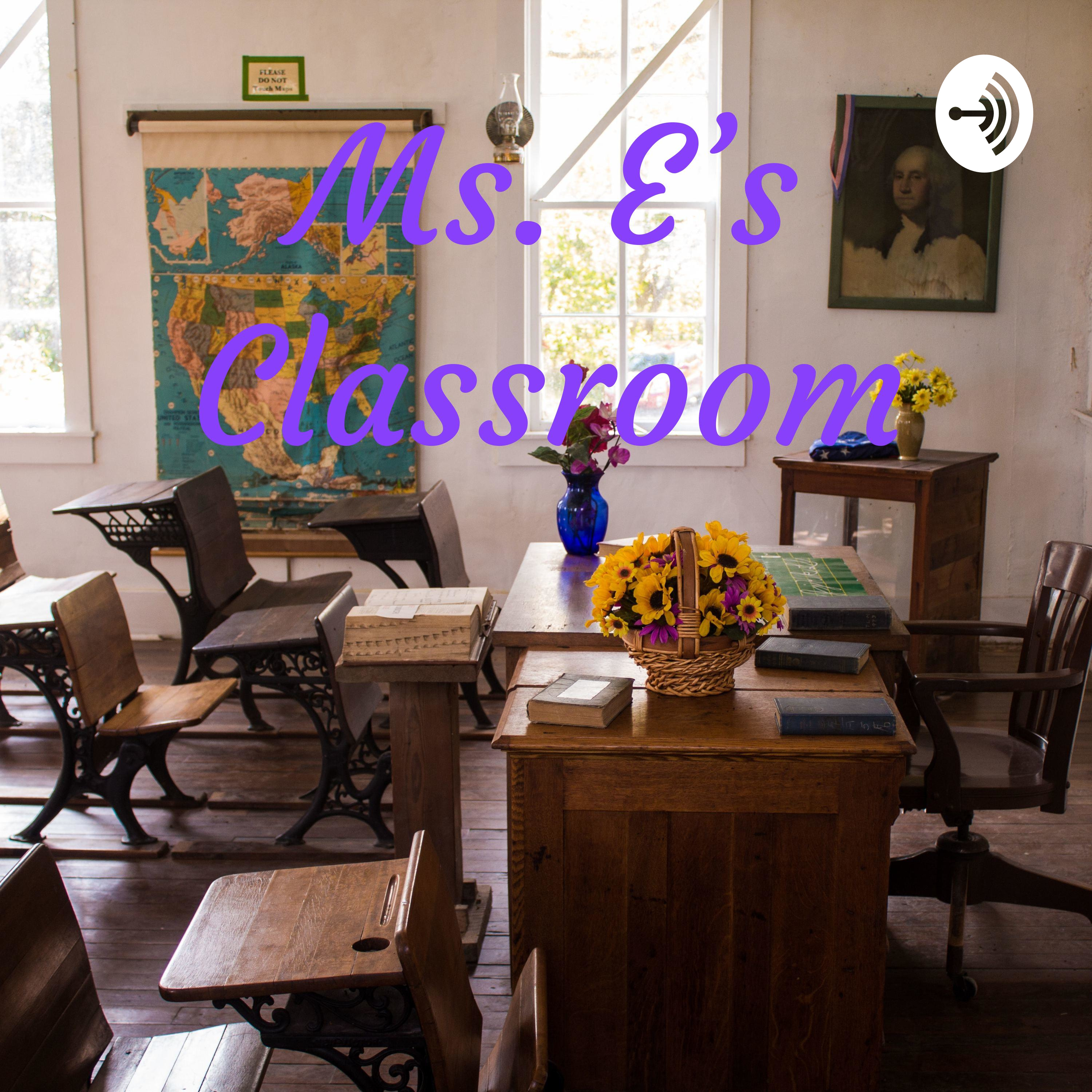 Ms. E's Classroom