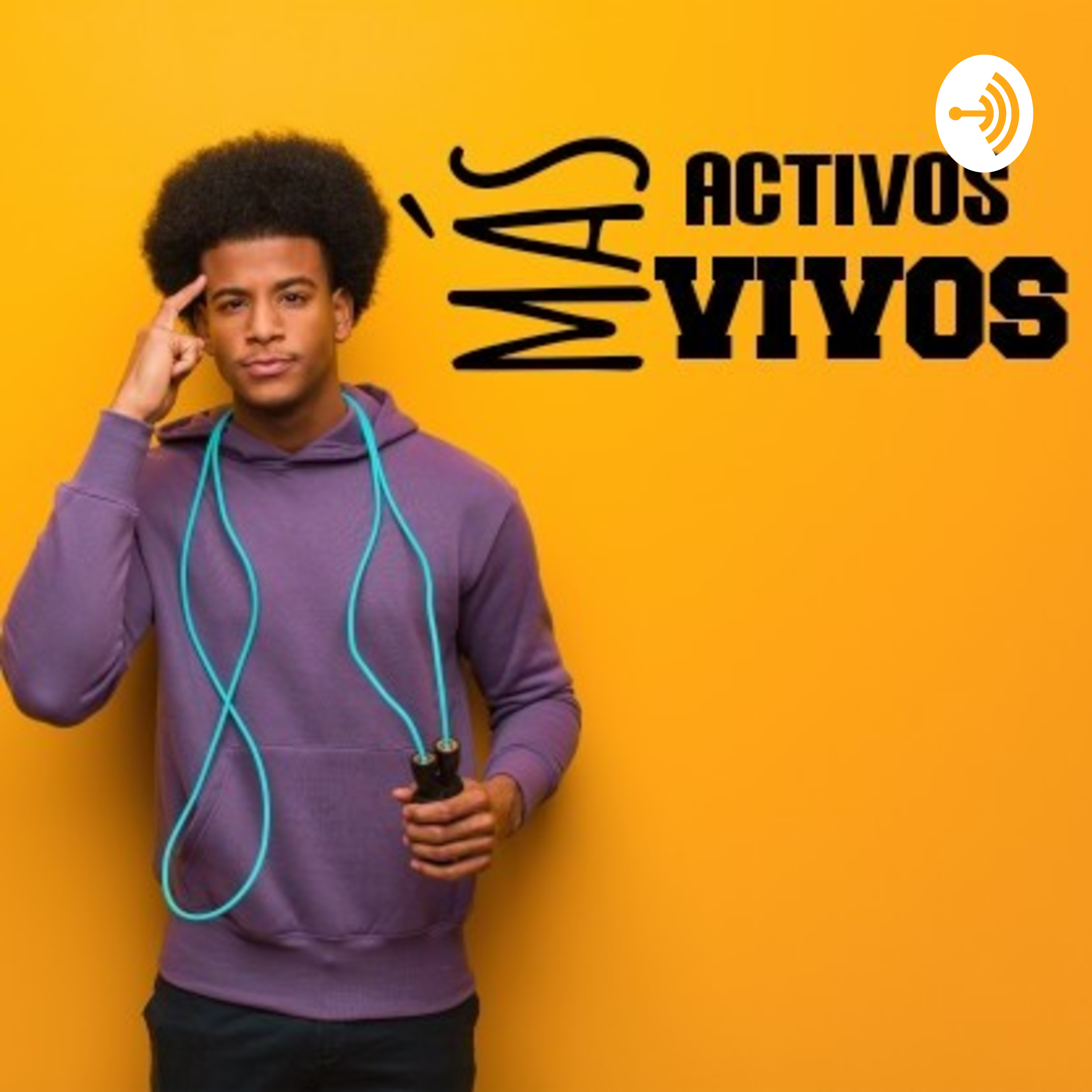 ¡MÁS ACTIVOS MÁS VIVOS! Promoción De Hábitos De Vida Saludables, Entrenamiento, Nutrición Y Más