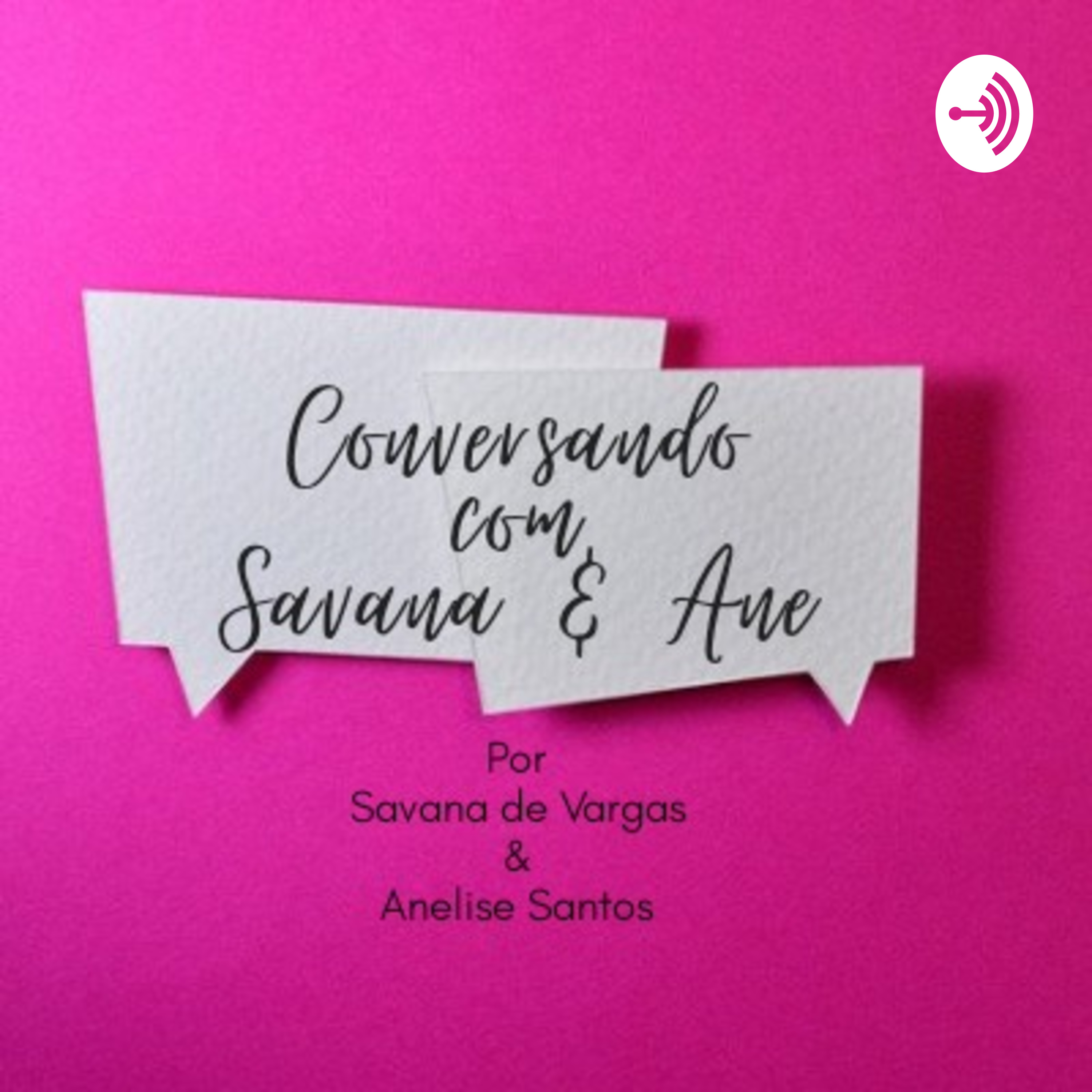 Conversando Com Savana & Ane