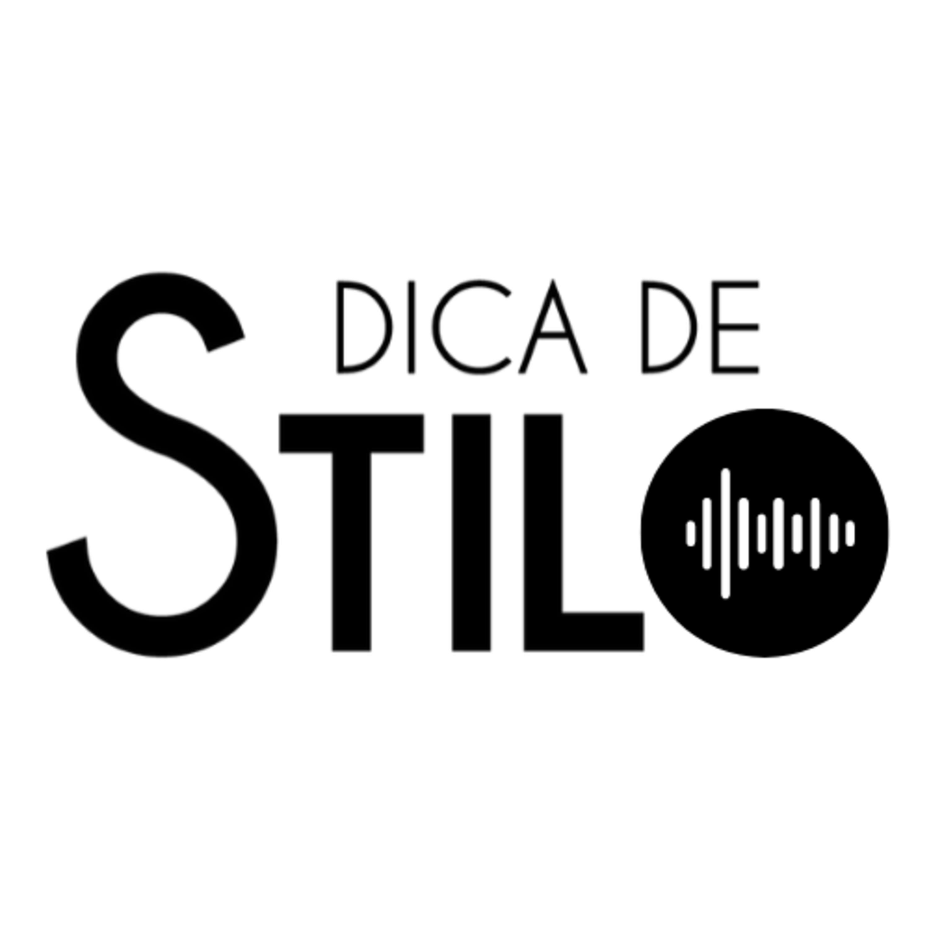 Dica de Stilo Podcast