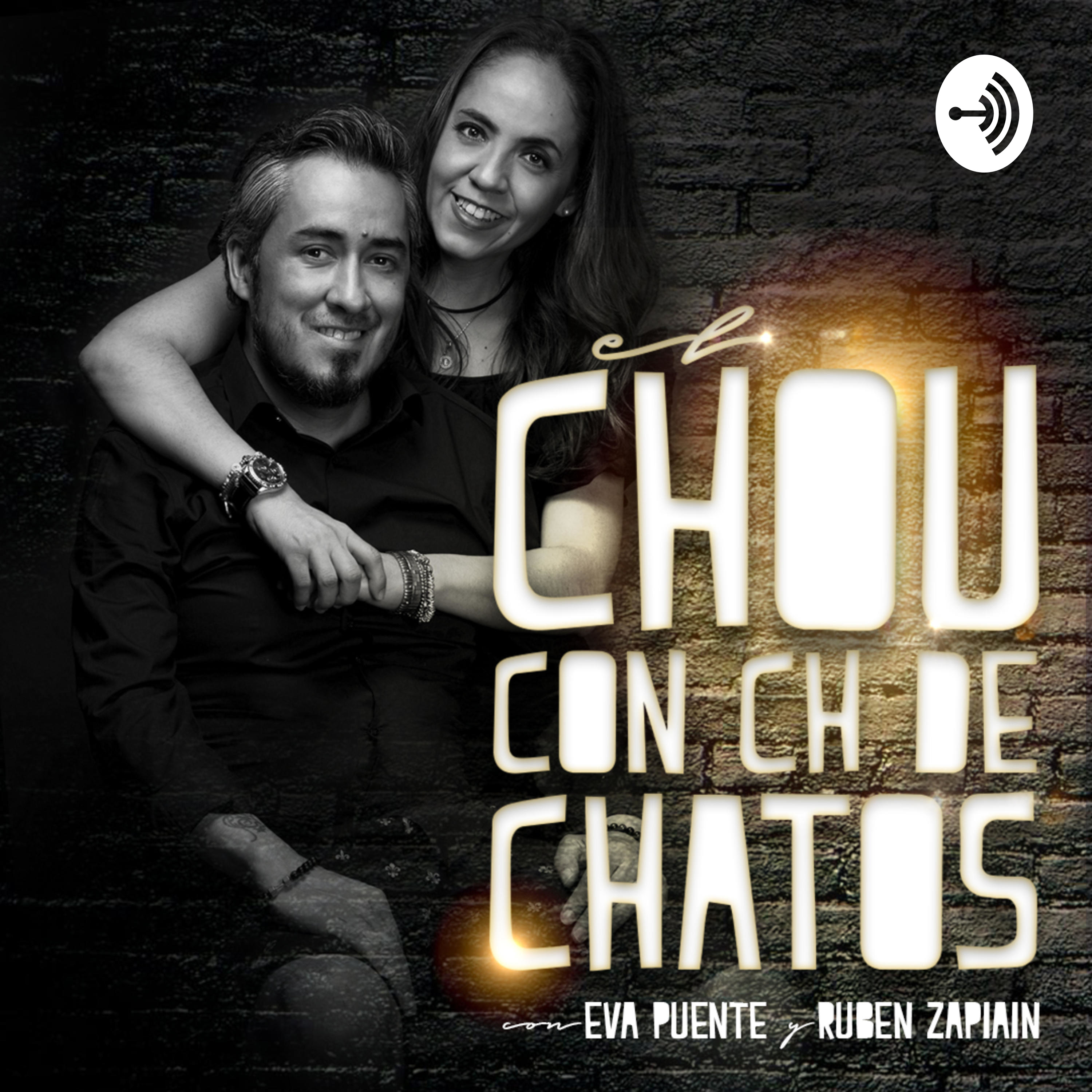 El Chou con CH de Chatos
