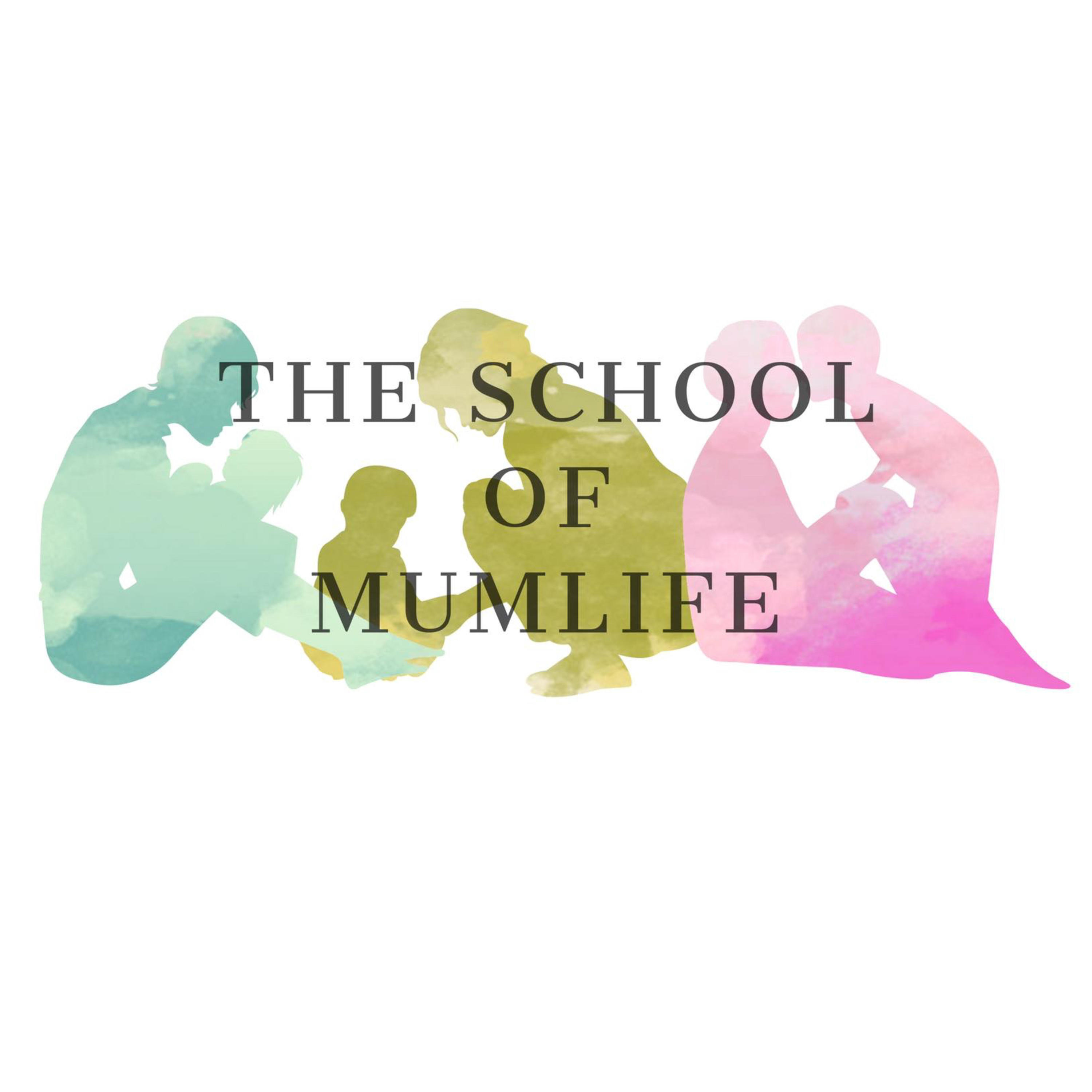The School of Mum Life