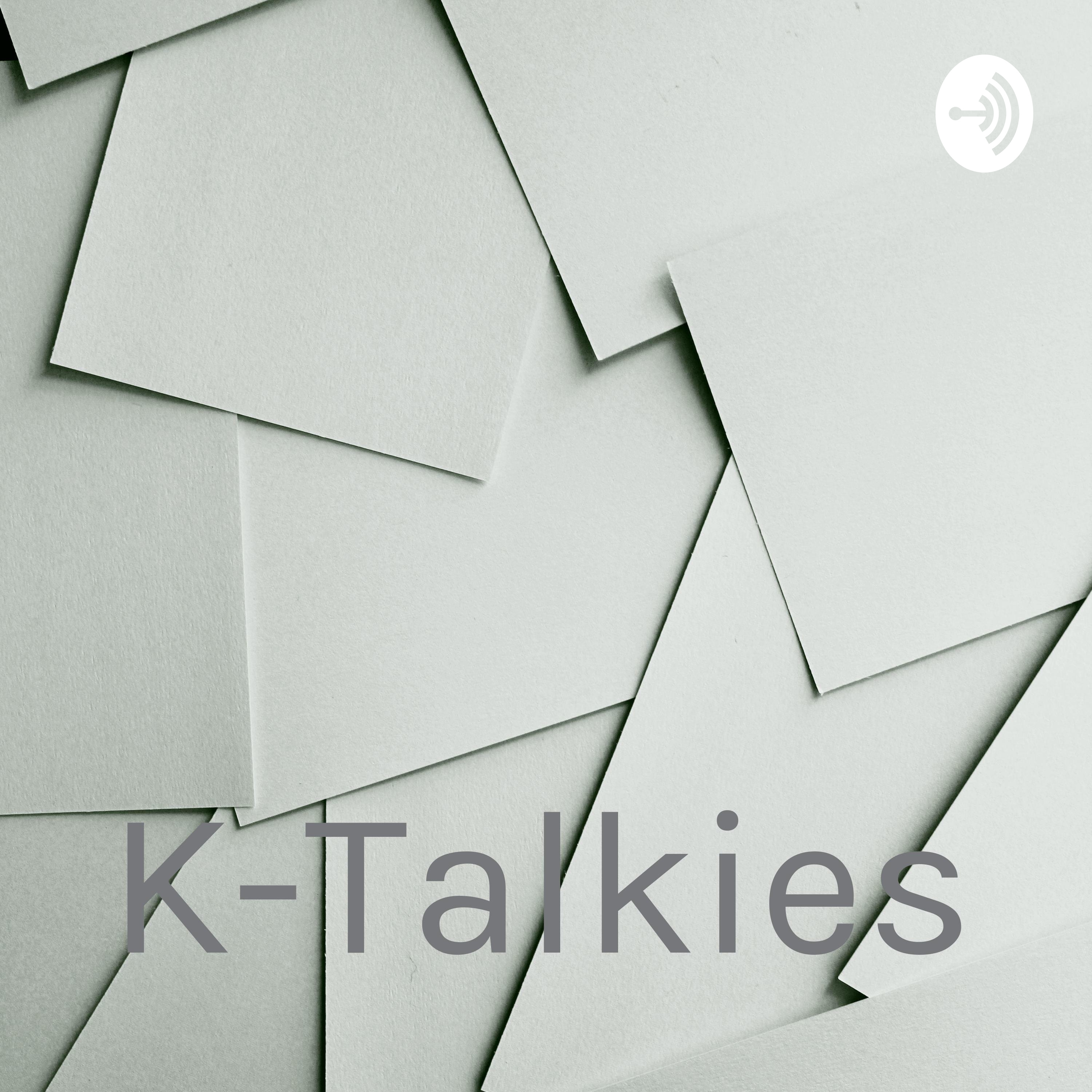 K-Talkies