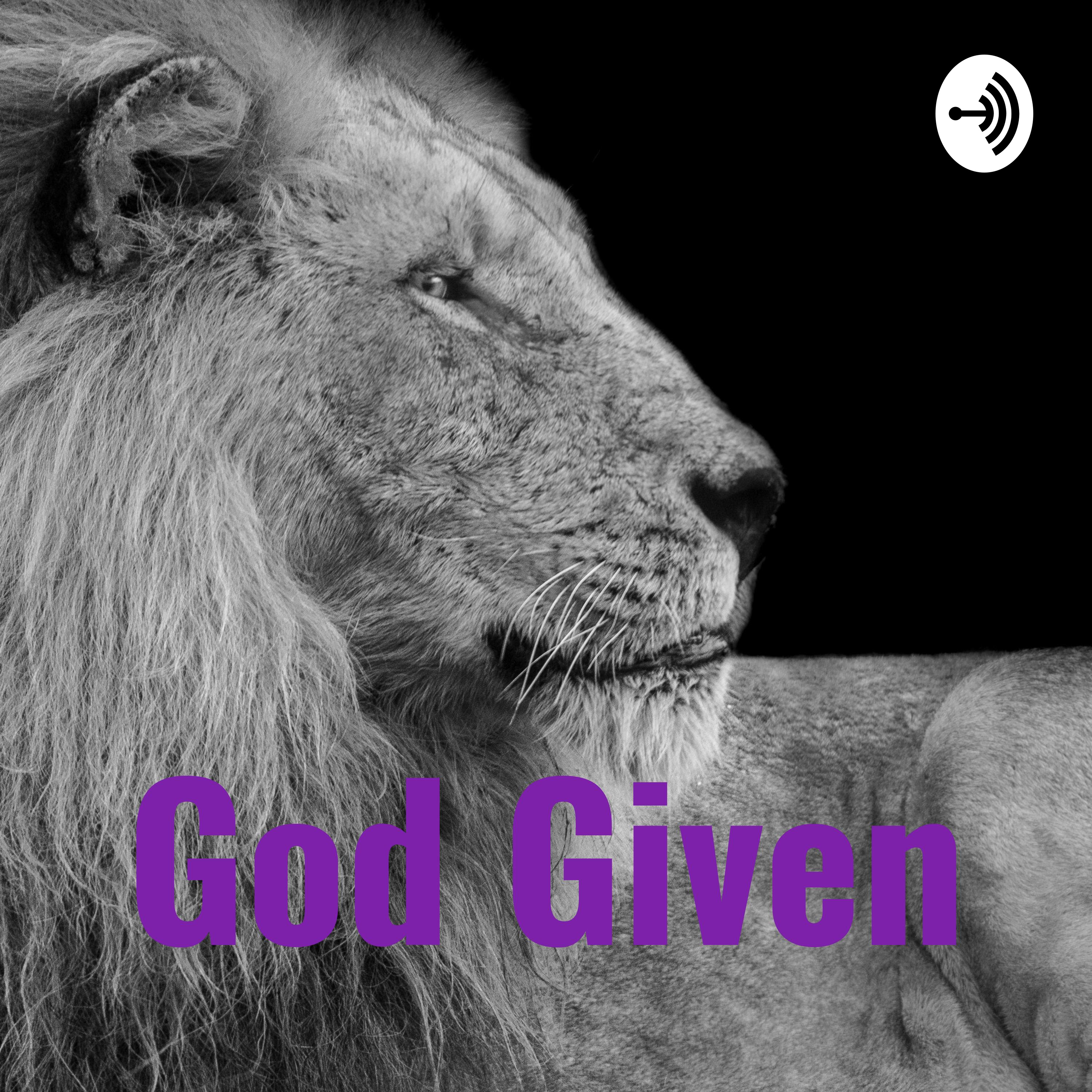 God Given