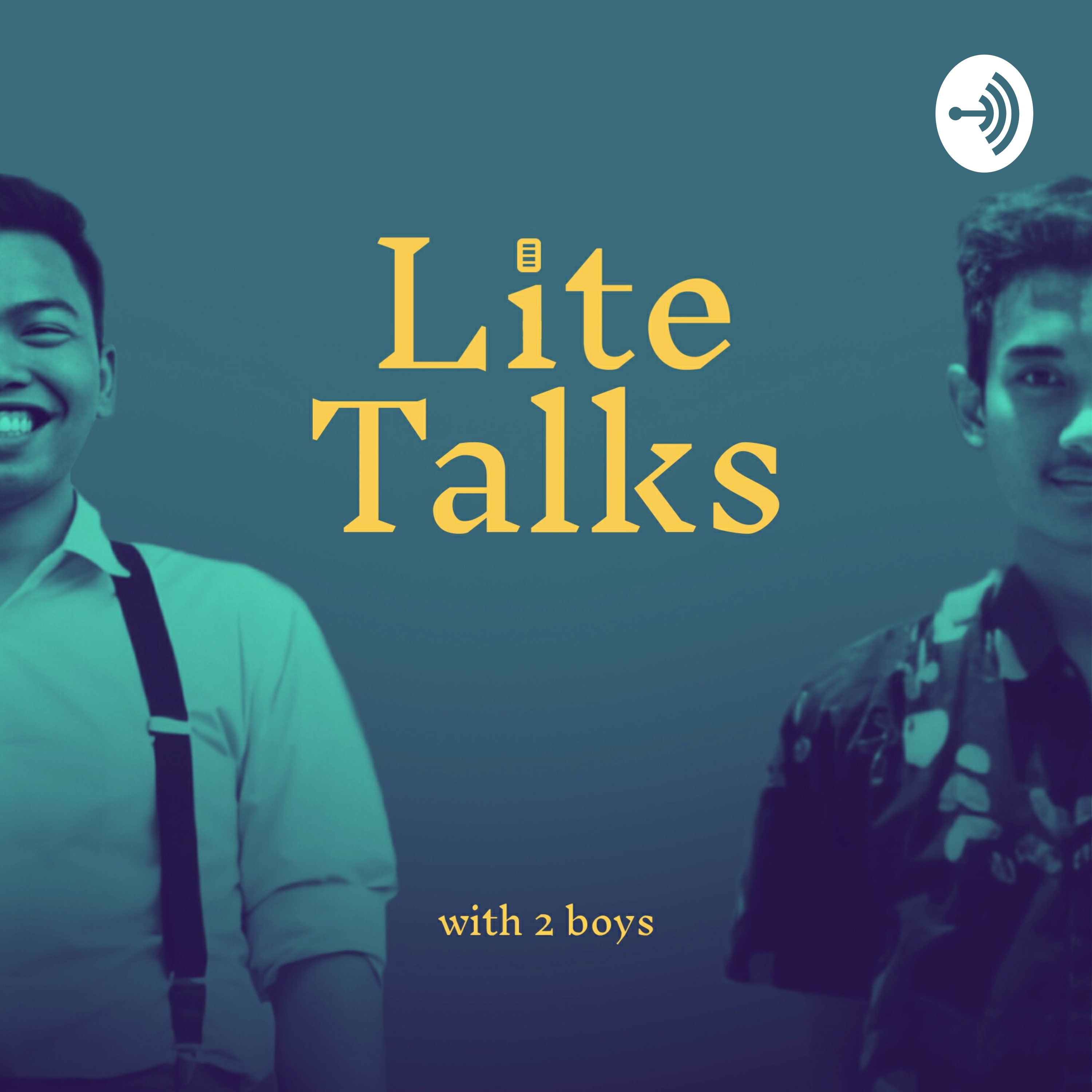 Lite Talks with 2boys