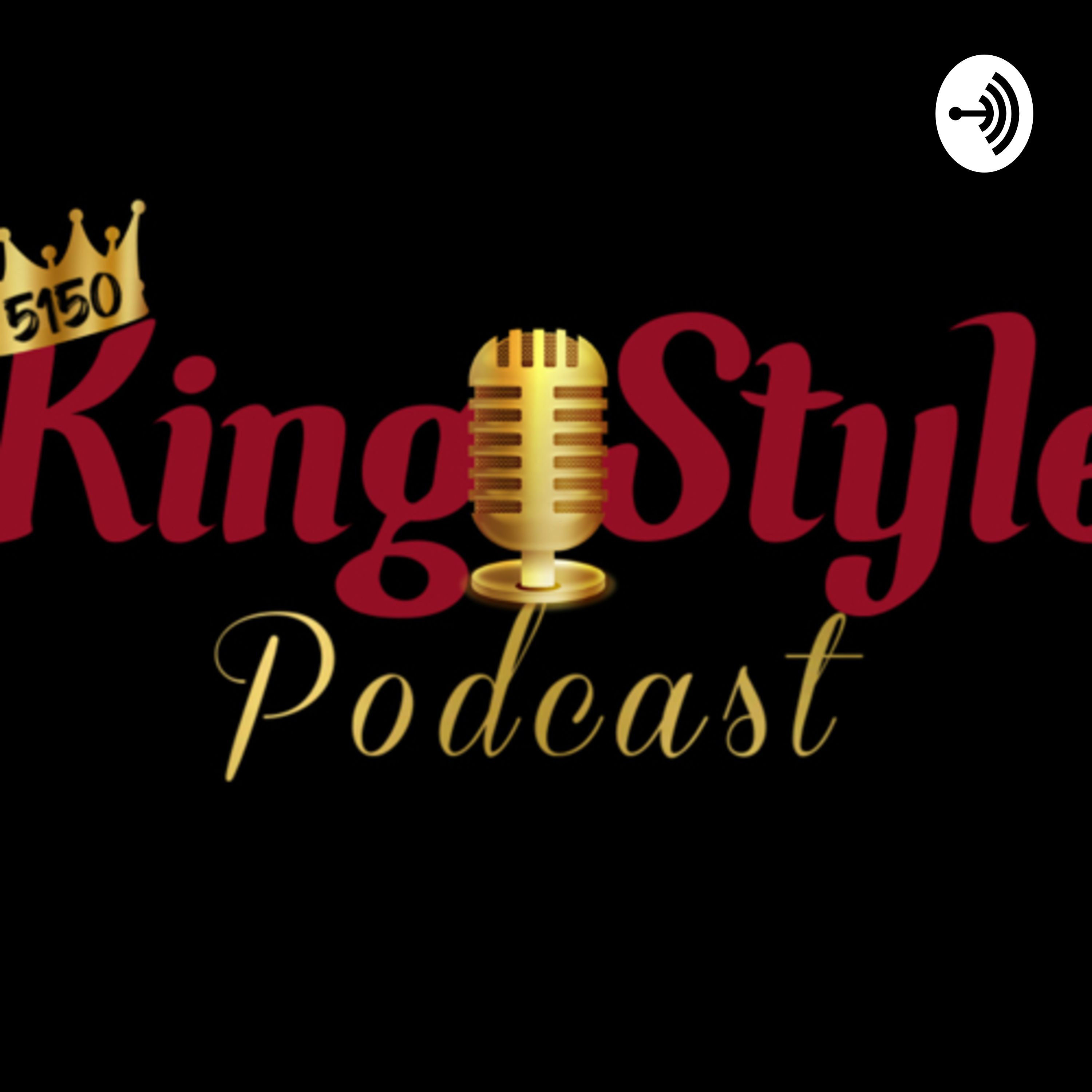 KingStyle Podcast