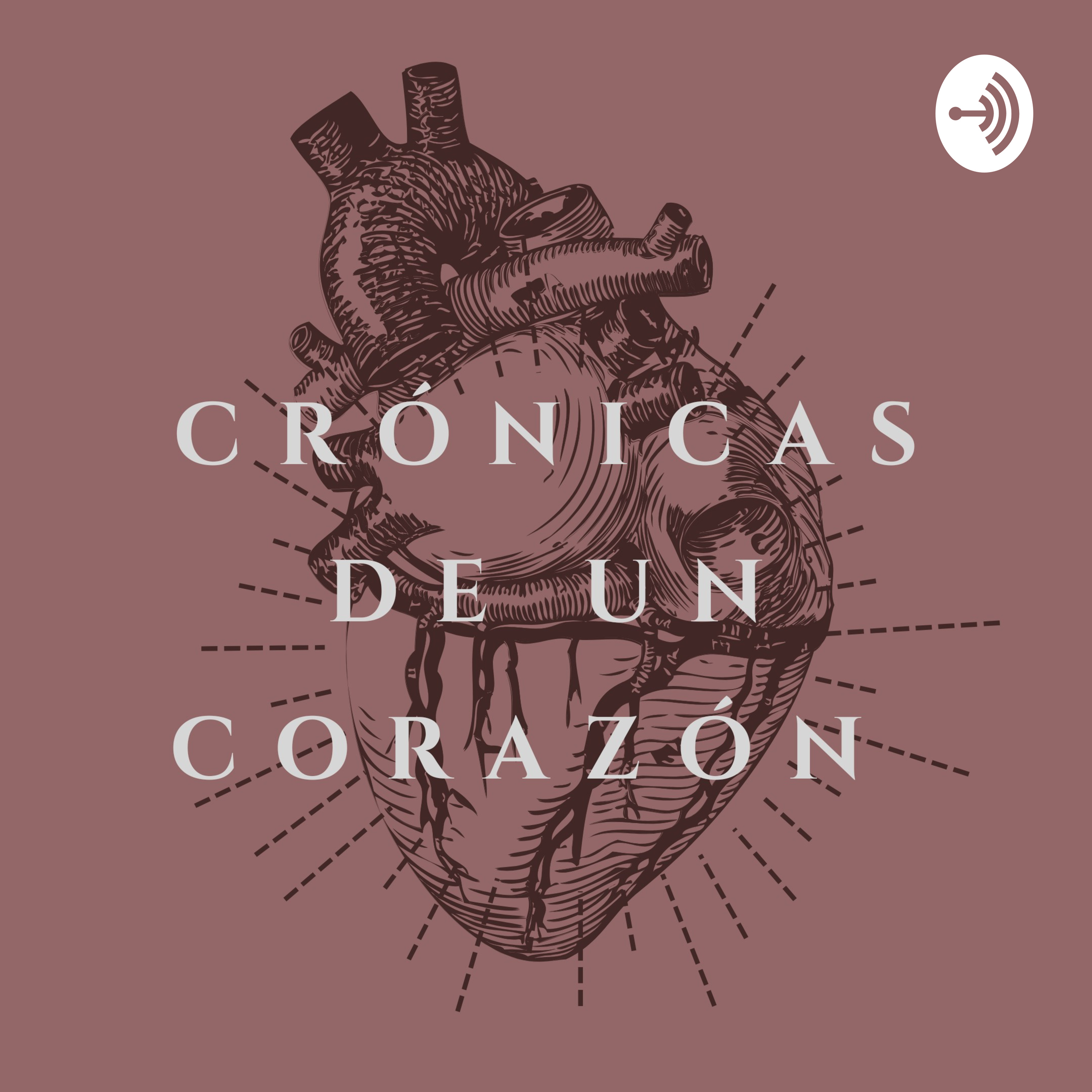 CRÓNICAS DE UN CORAZÓN