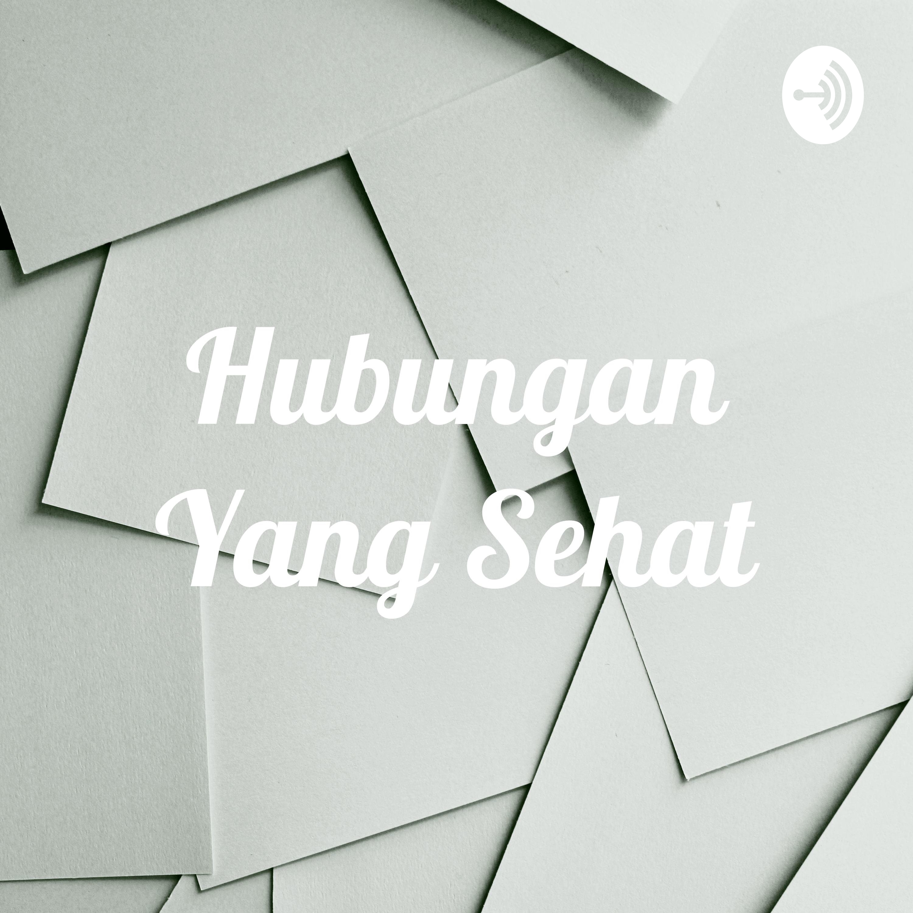 Hubungan Yang Sehat