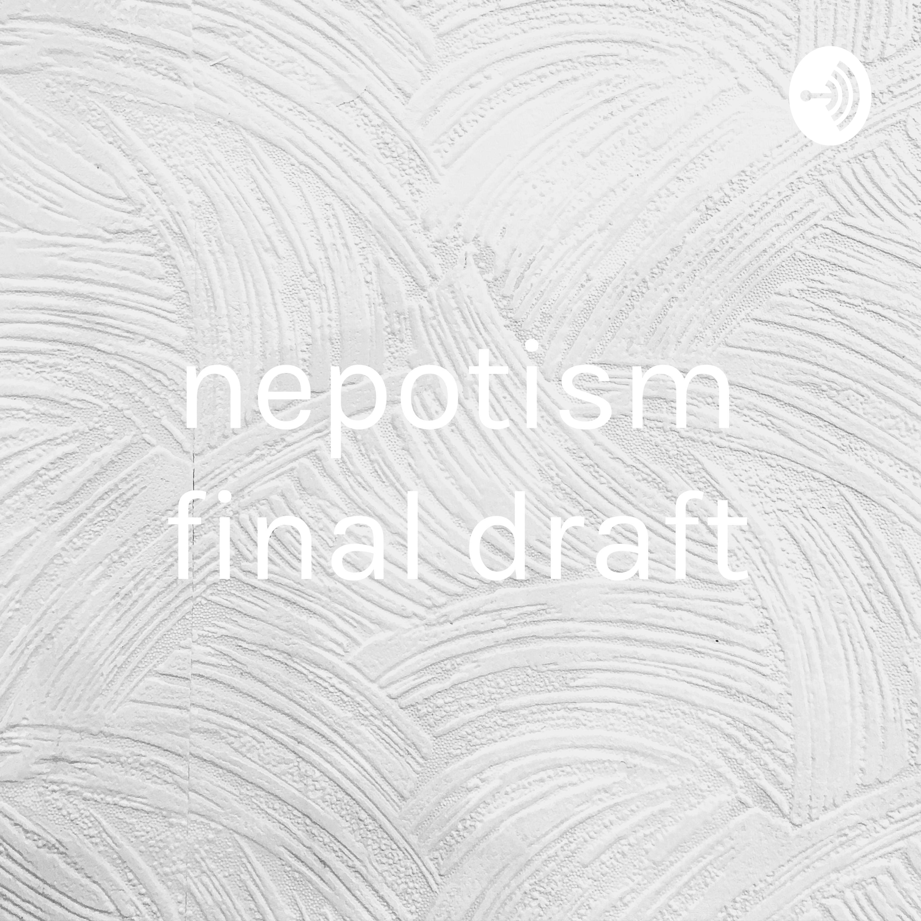 nepotism final draft