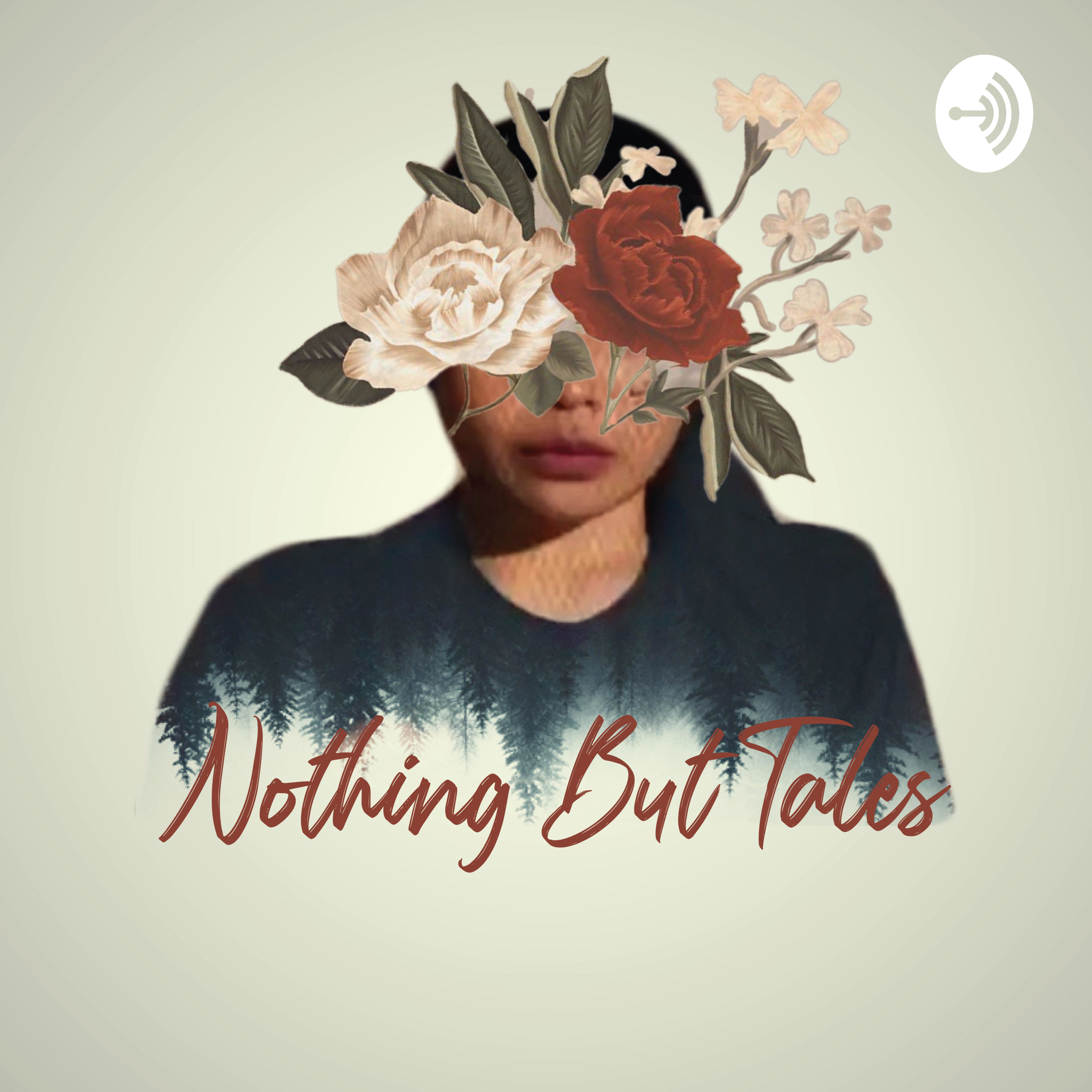 Nothing But Tales: The Podcast
