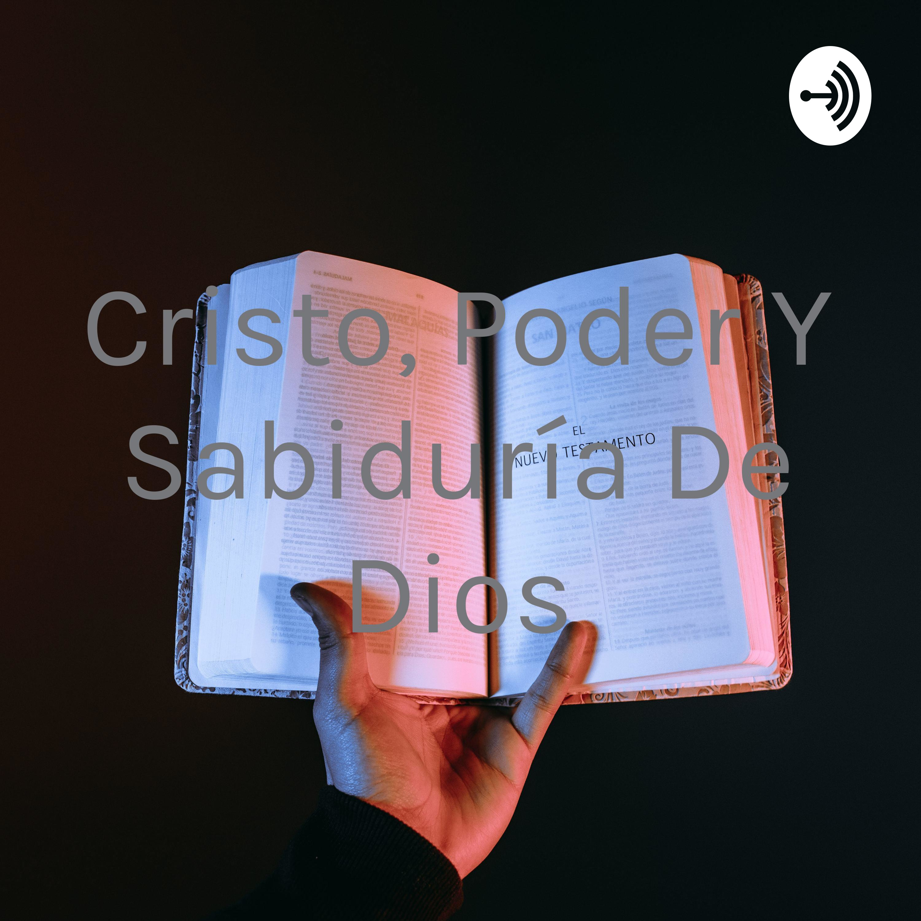 Cristo, Poder Y Sabiduría De Dios