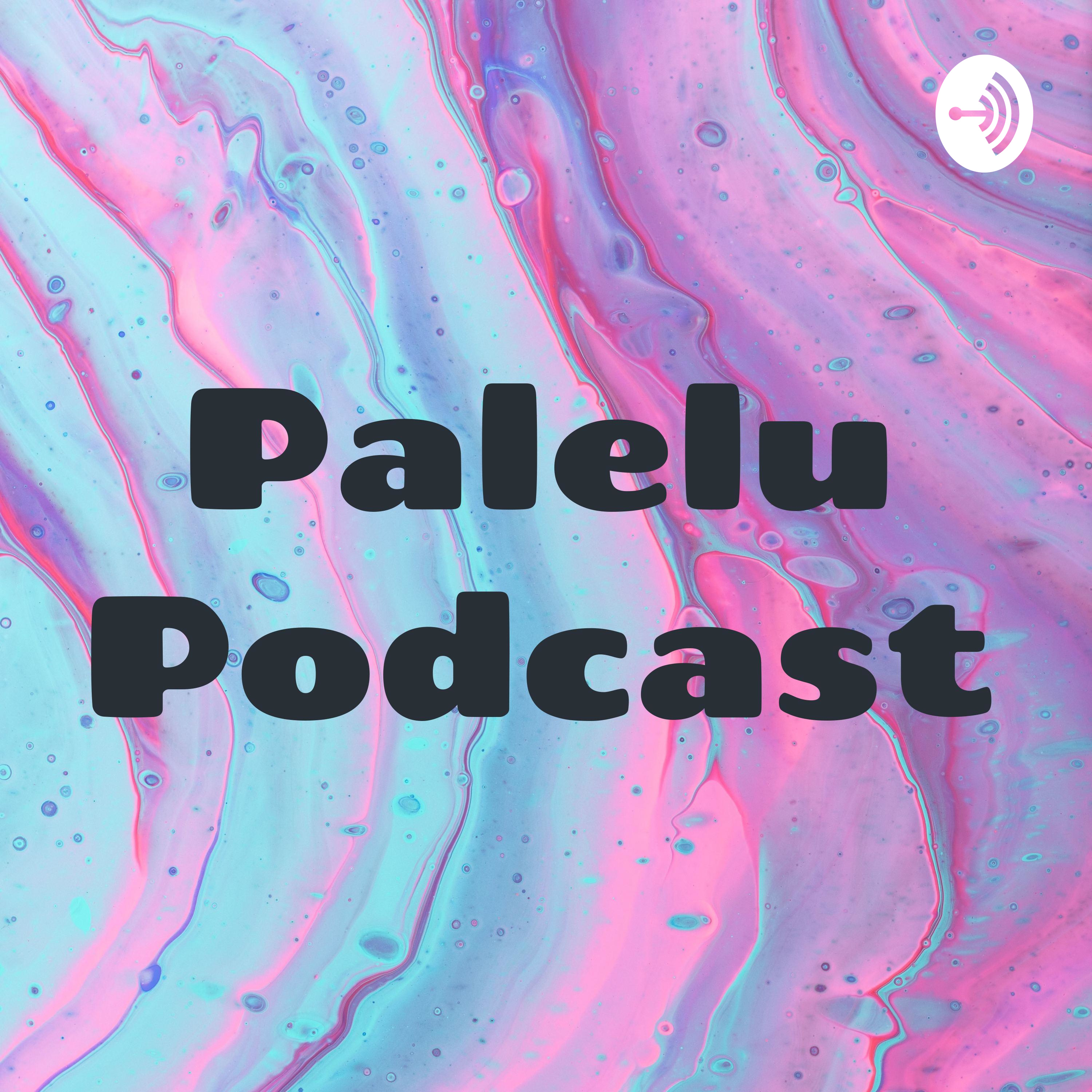 Palelu Podcast podcast artwork