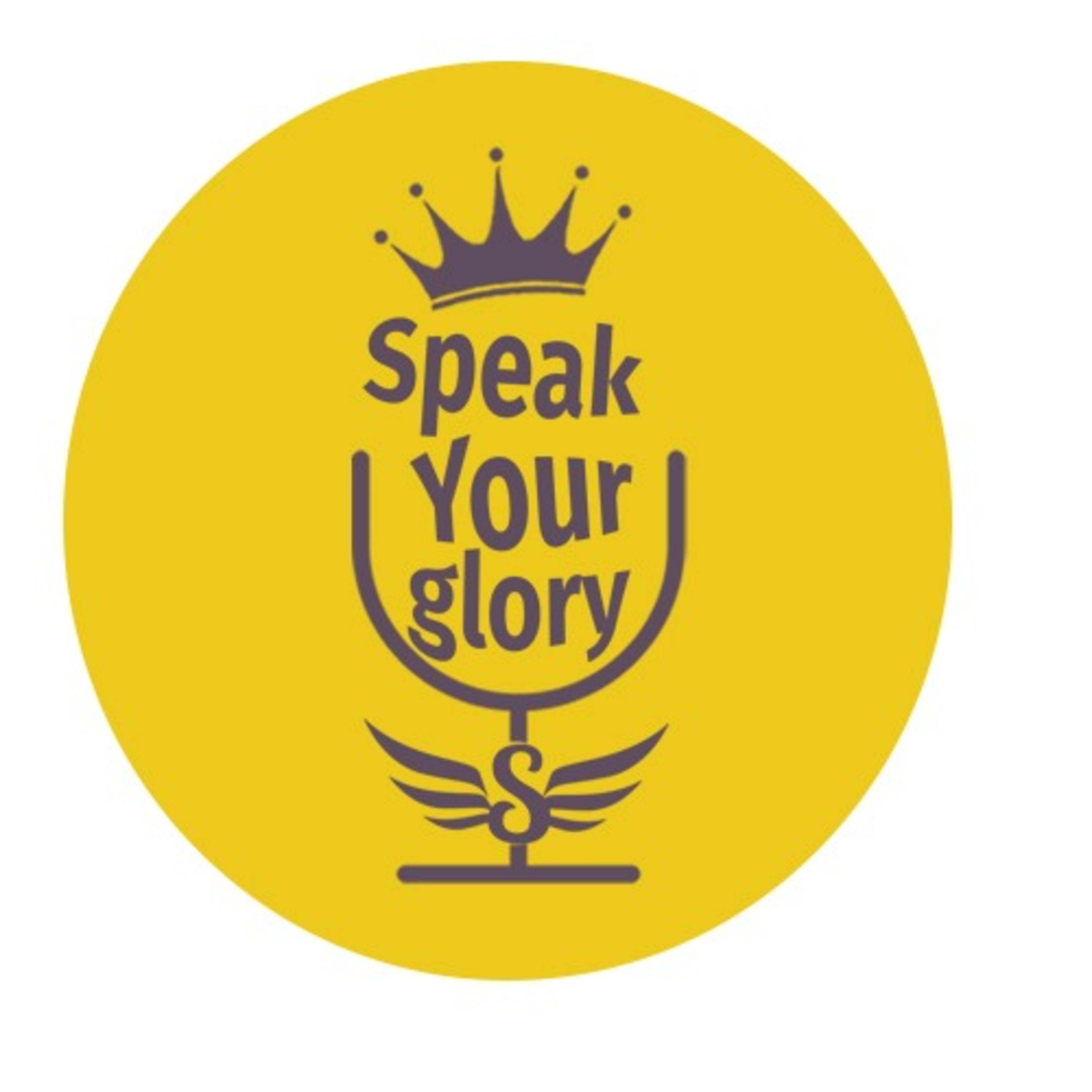 Speak Your Glory