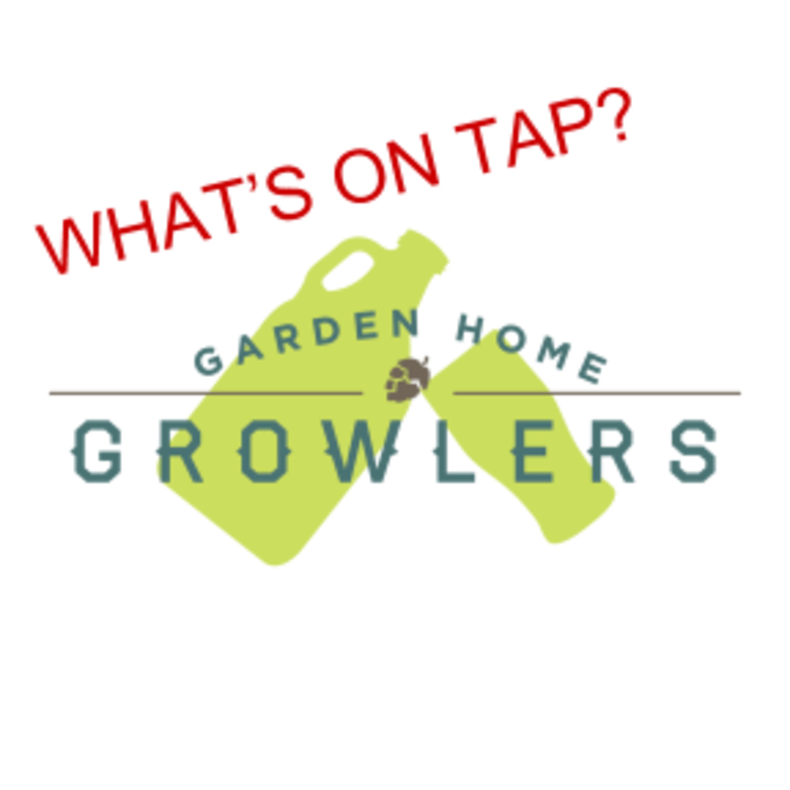 What's On Tap Garden Home Growlers • A podcast on Spotify for Podcasters