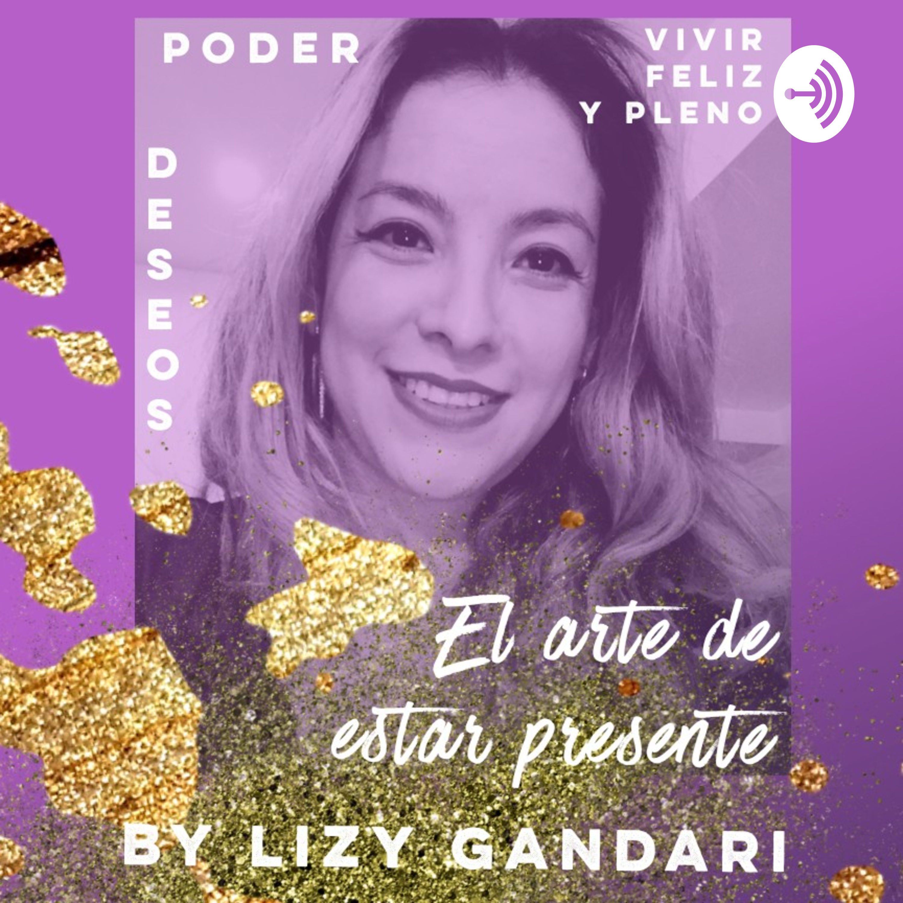 El Arte De Estar Presente