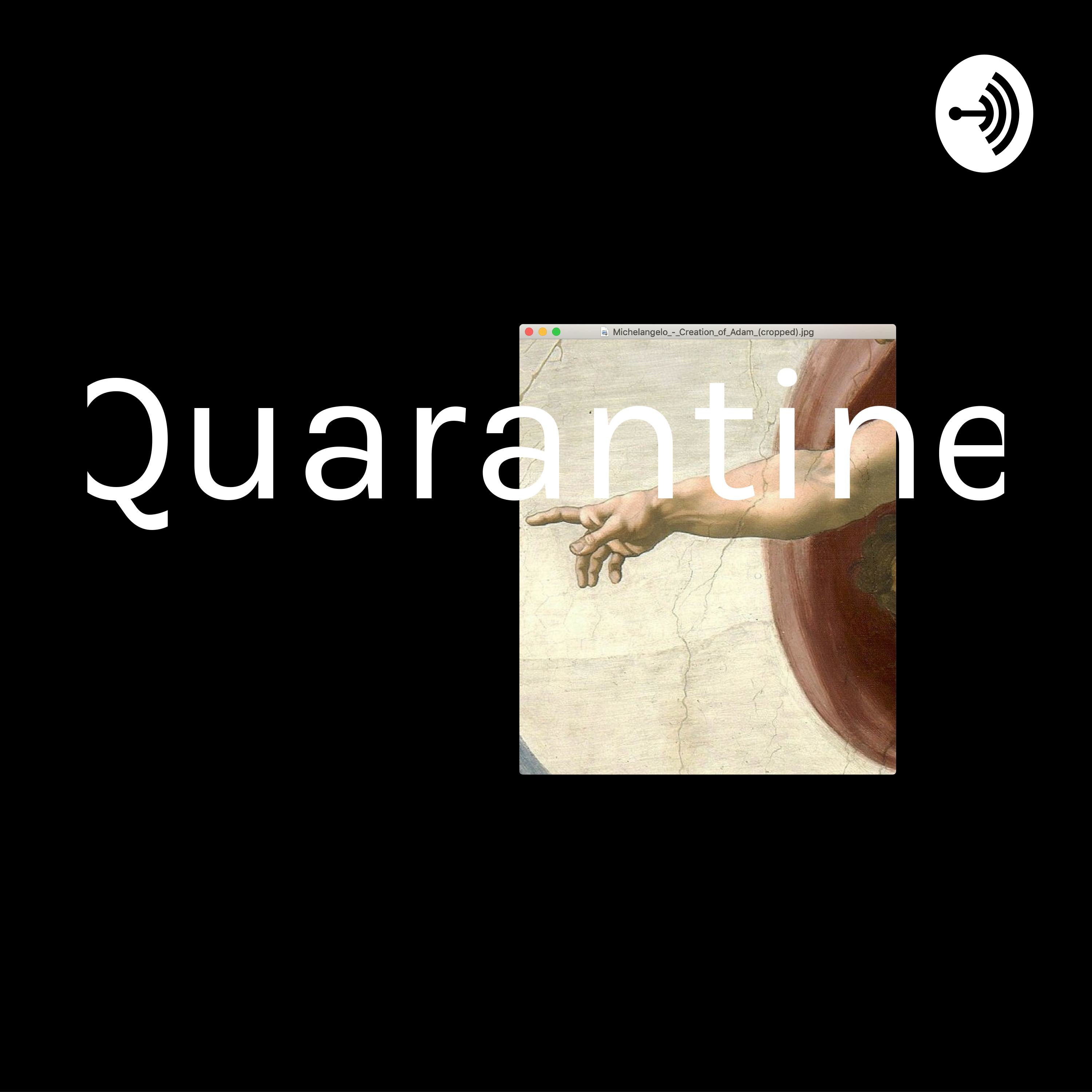 Quarantine 