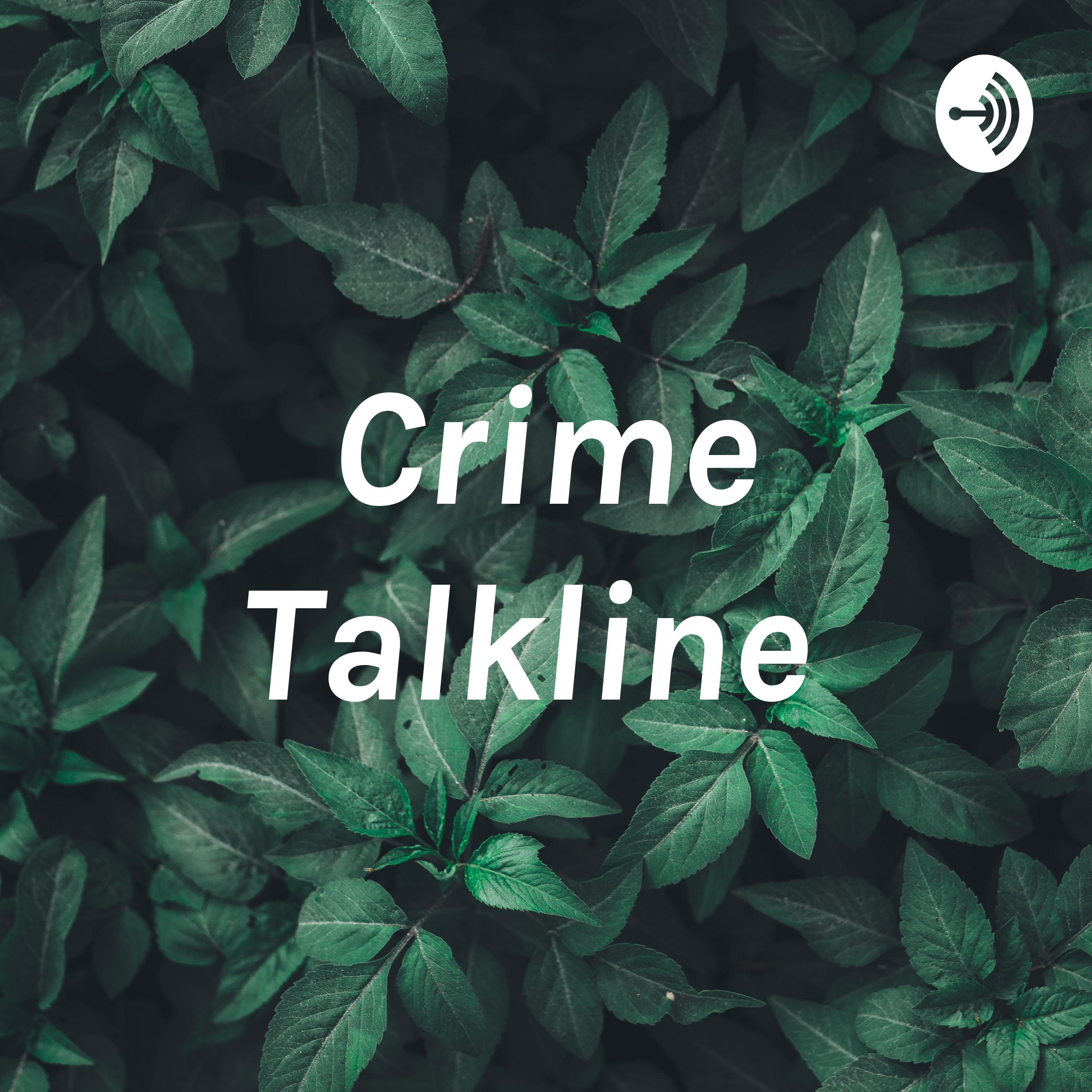 Crime Talkline podcast artwork