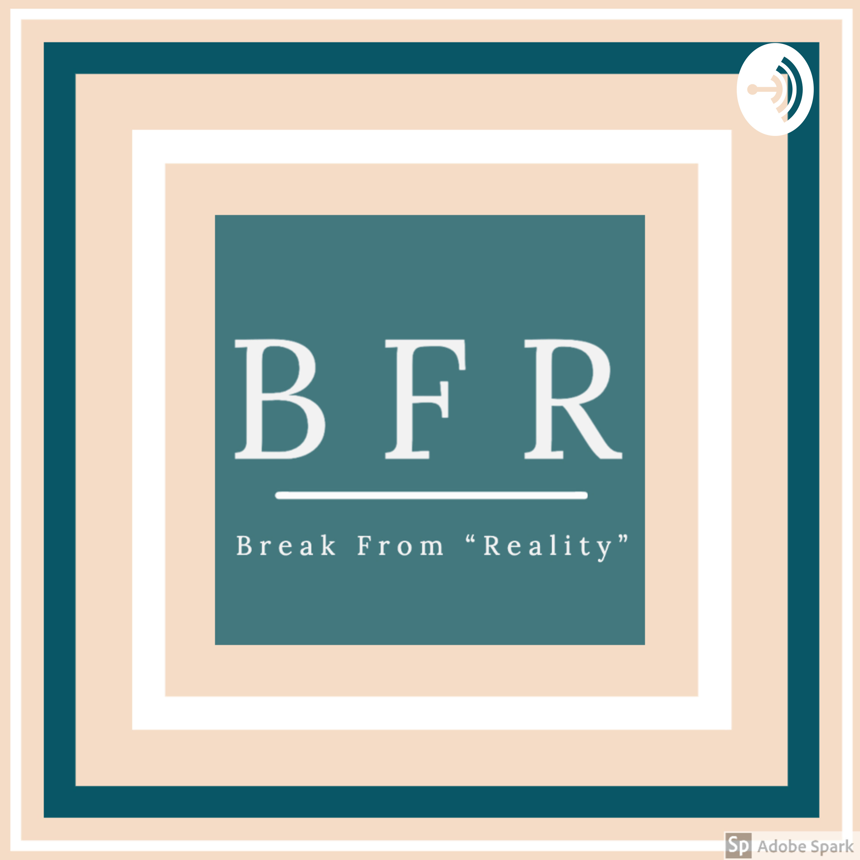 Break From "Reality"